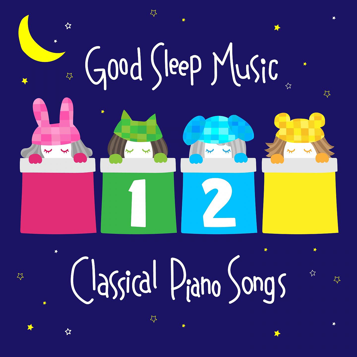Постер альбома Good Sleep Music: 12 Classical Piano Songs