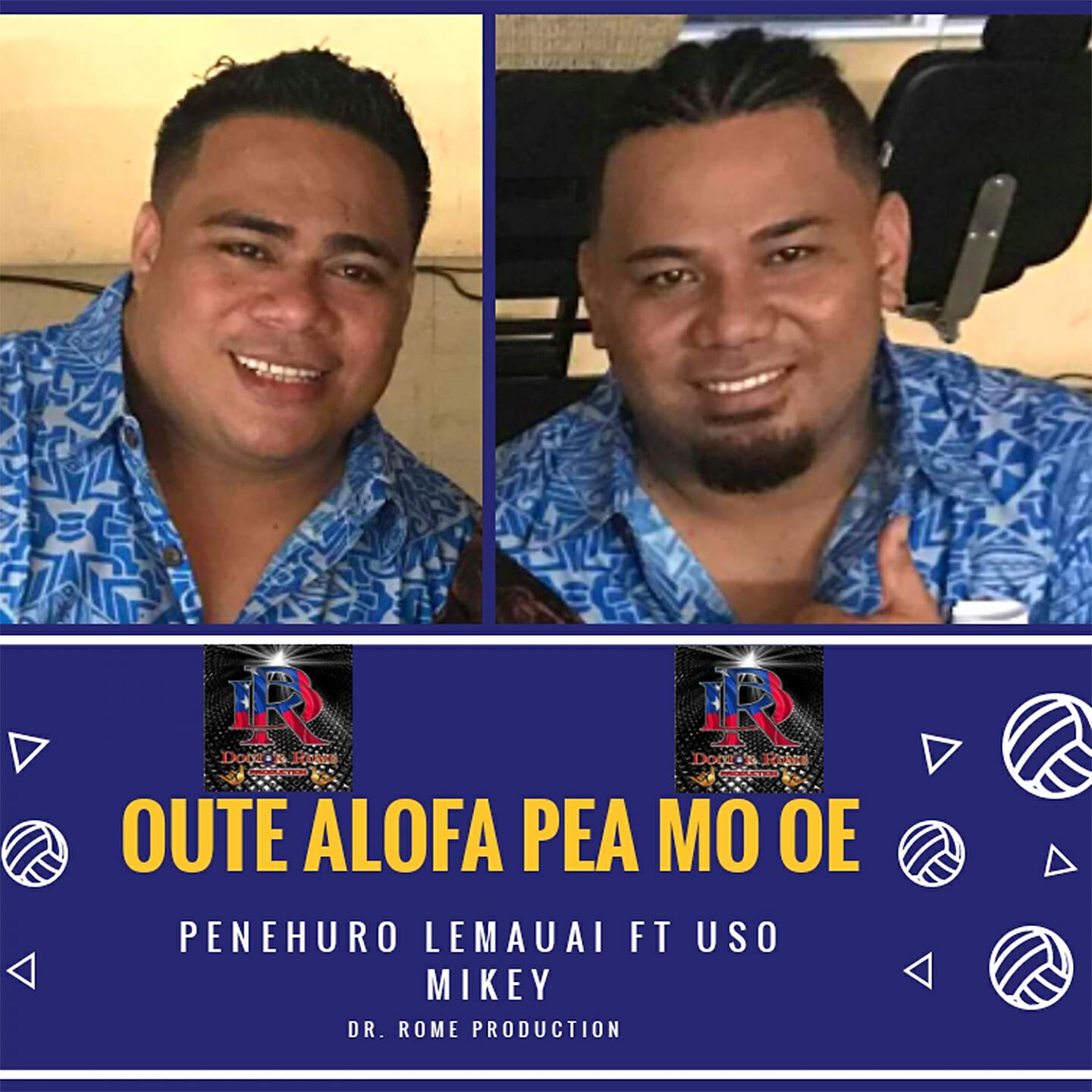 Penehuro Lemauai - Oute Alofa Pea Mo Oe