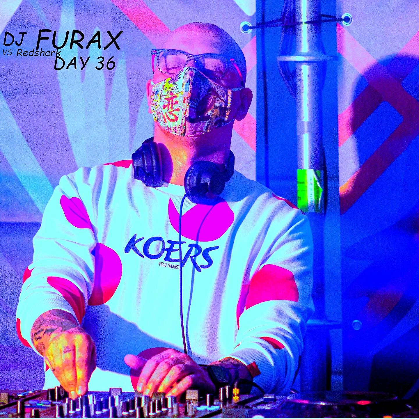 DJ Furax - Day 36 (V1)