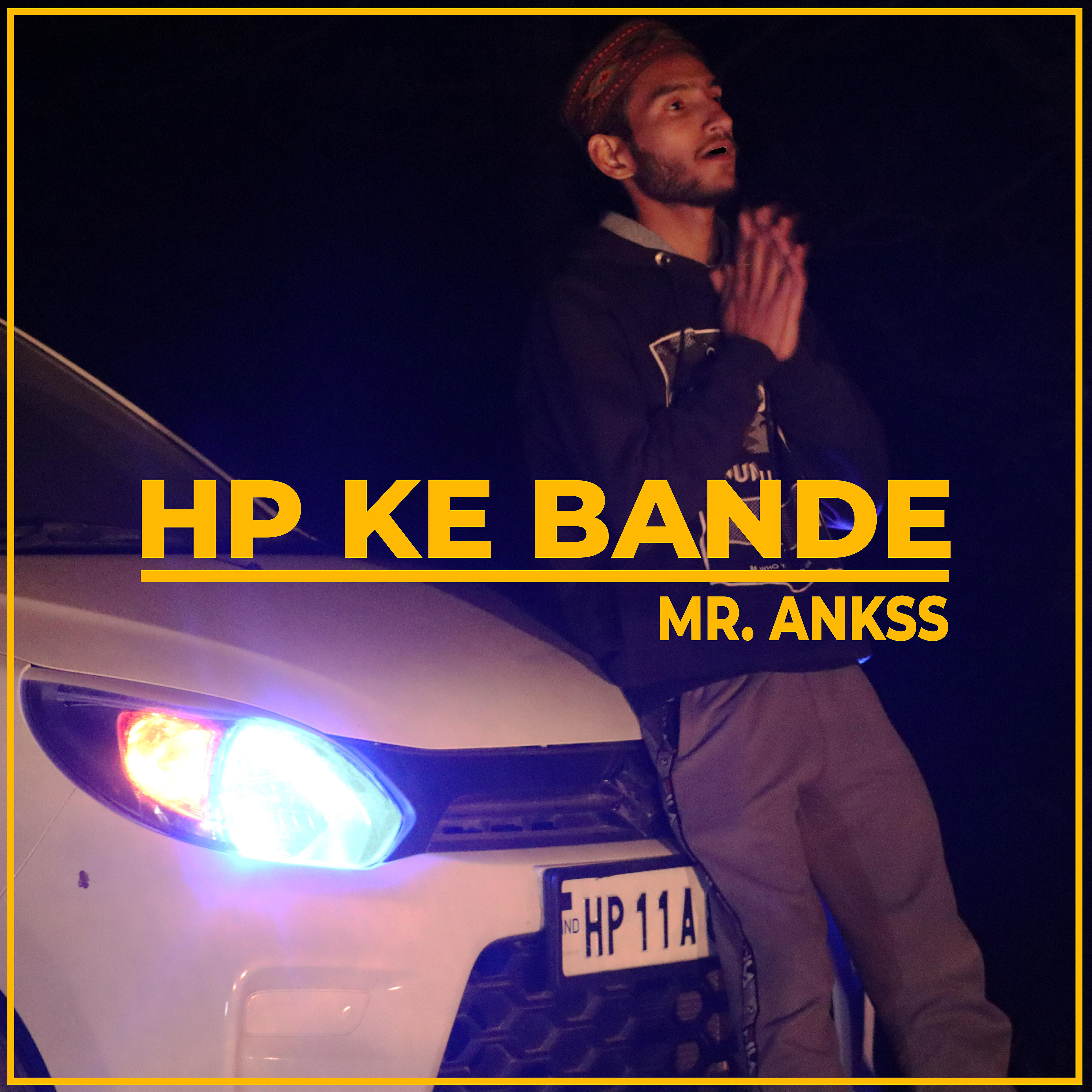 Mr. Ankss - Hp Ke Bande