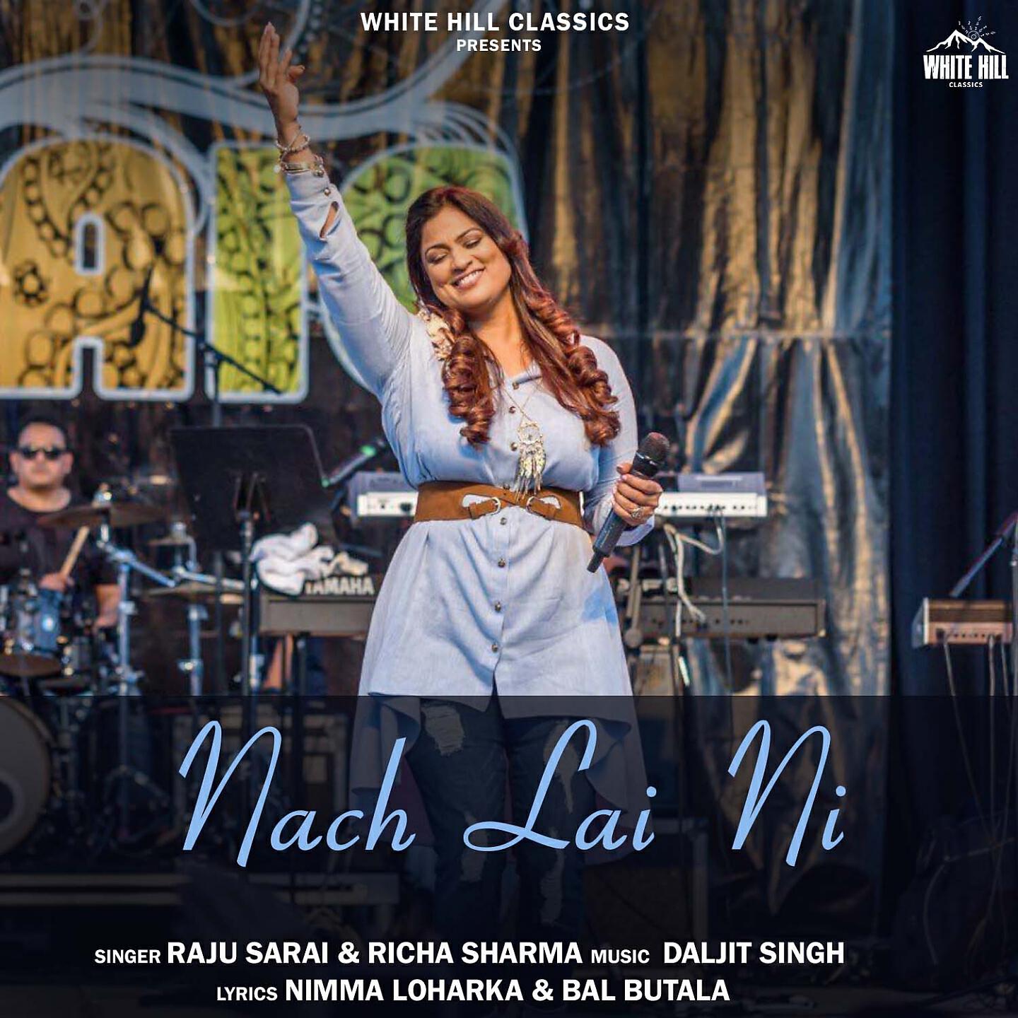 Raju Sarai - Nach Lai Ni