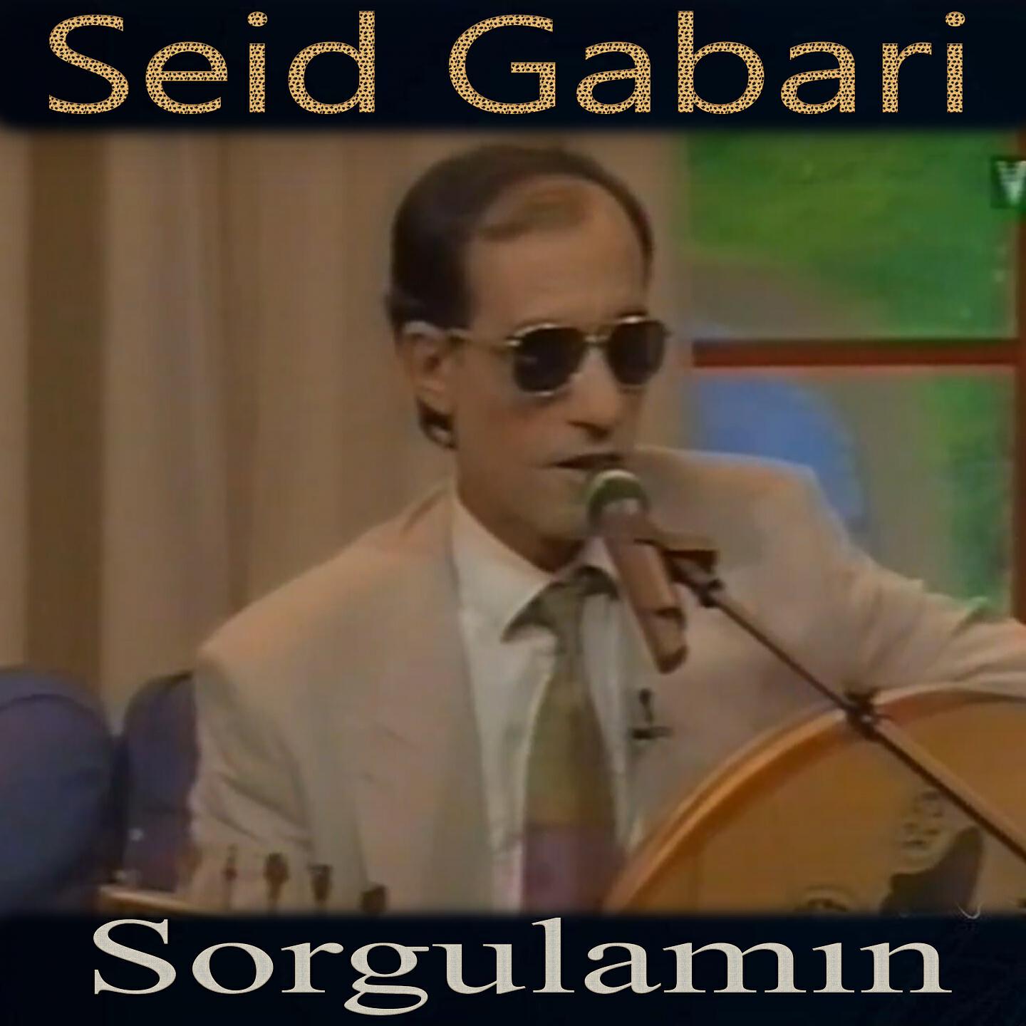 SEID GABARI - Lawıko Bengi Bengi Heynar