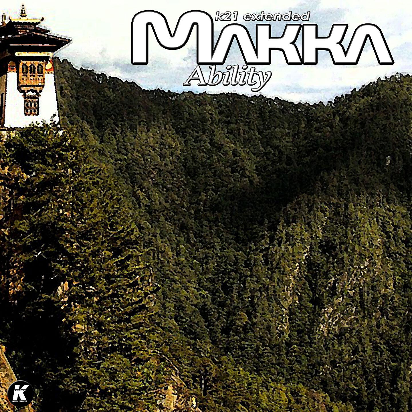 DJ Makka - Ability (K21 Extended)