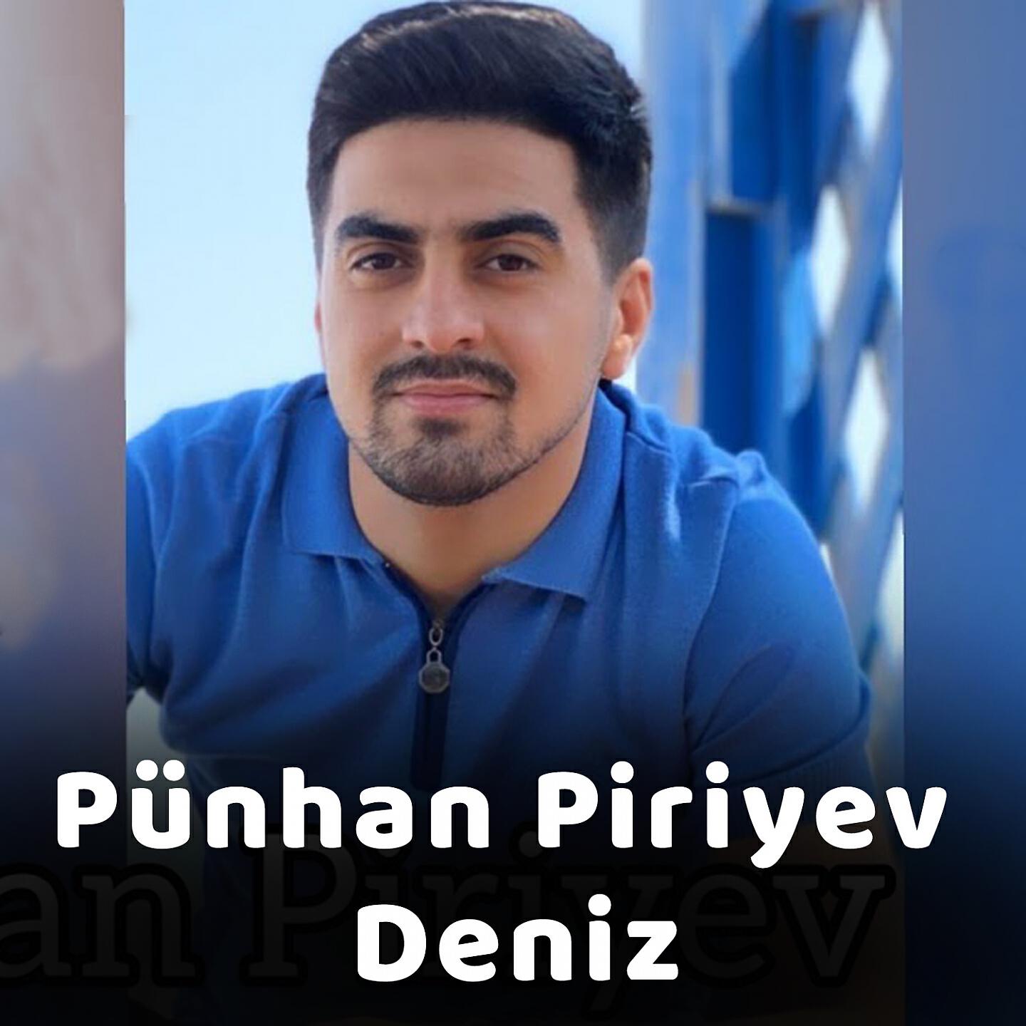 Punhan Piriyev - Dunya Yeni
