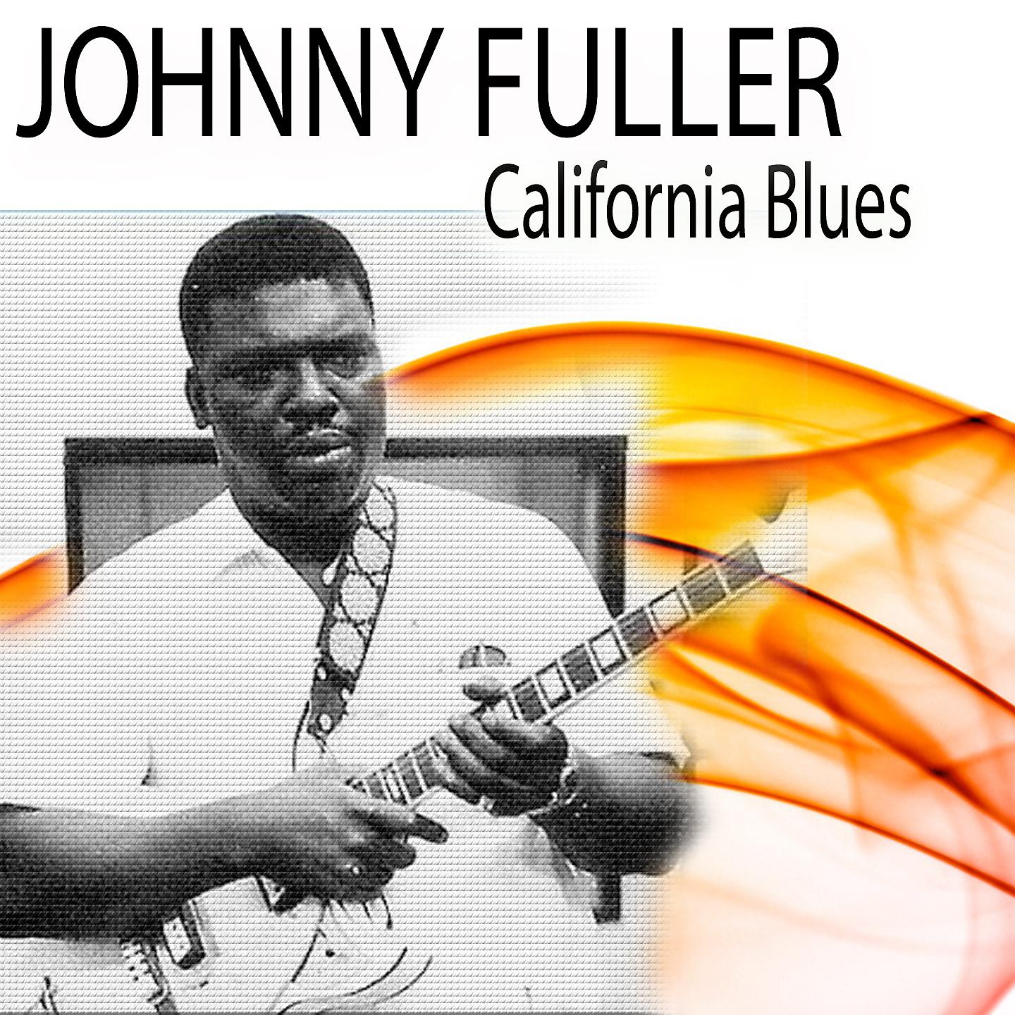 Постер альбома Johnny Fuller California Blues