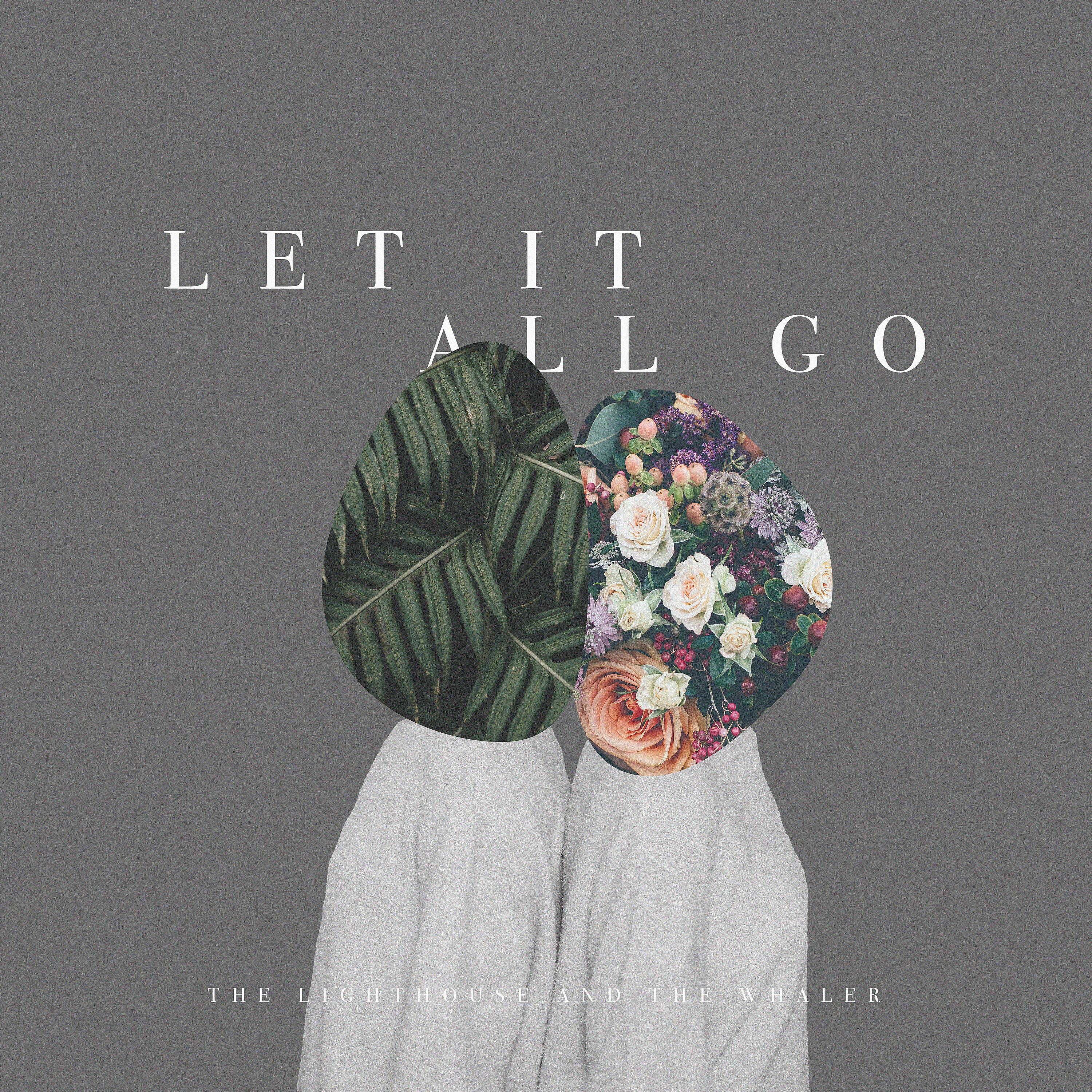 Постер альбома Let It All Go