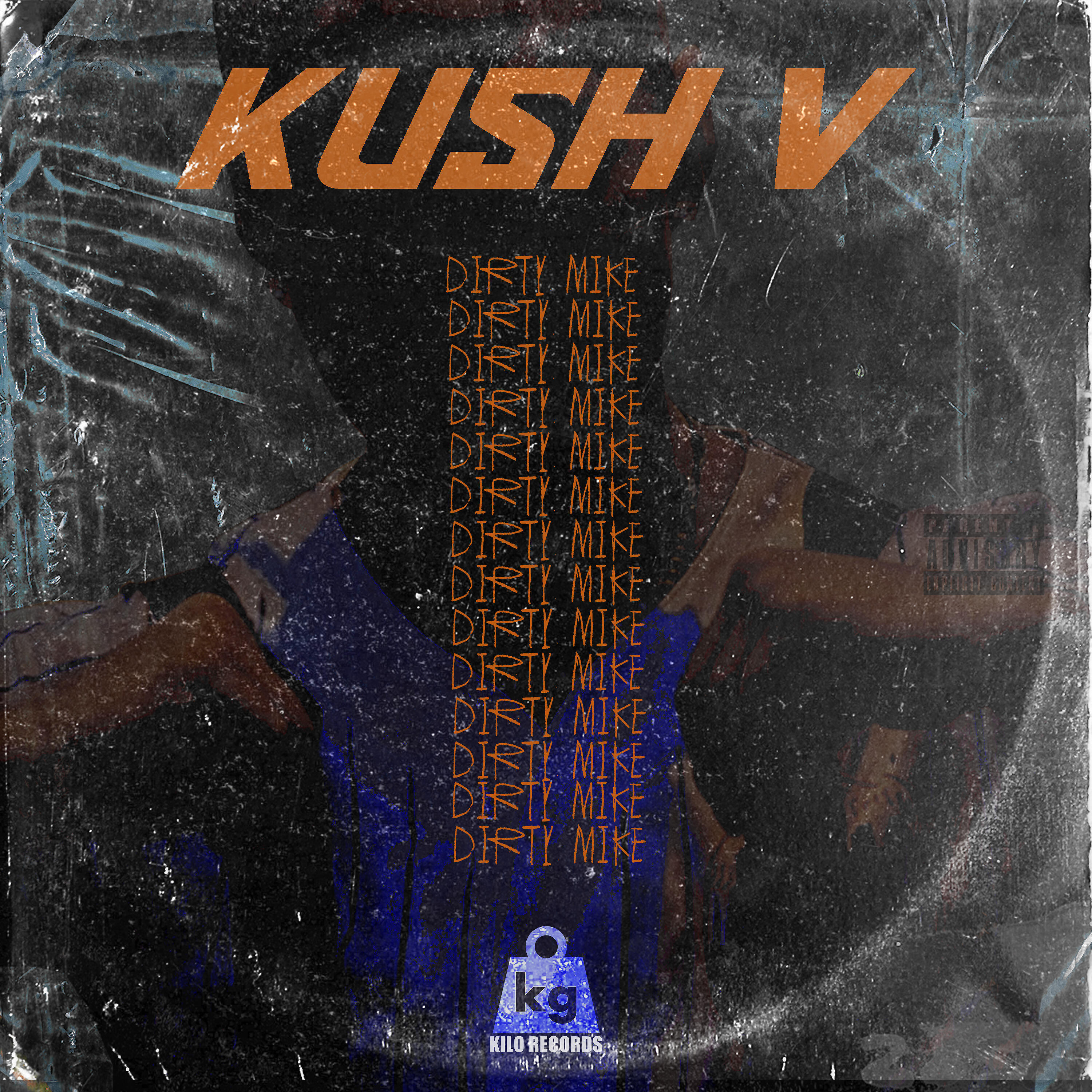 Kush V - Dirty Mike
