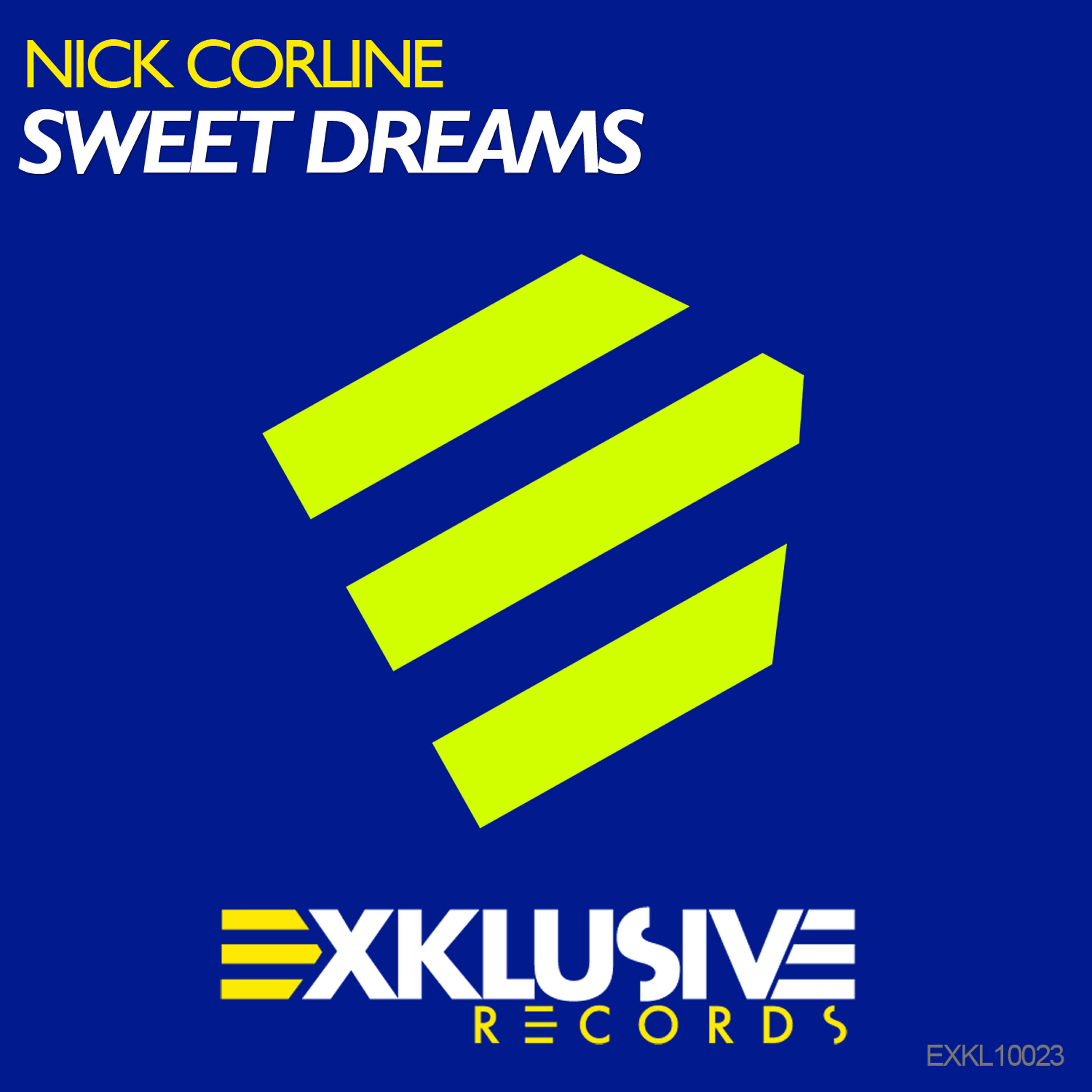 Nick Corline - Sweet Dreams (Nicola Fasano & Steve Forest Radio Edit)