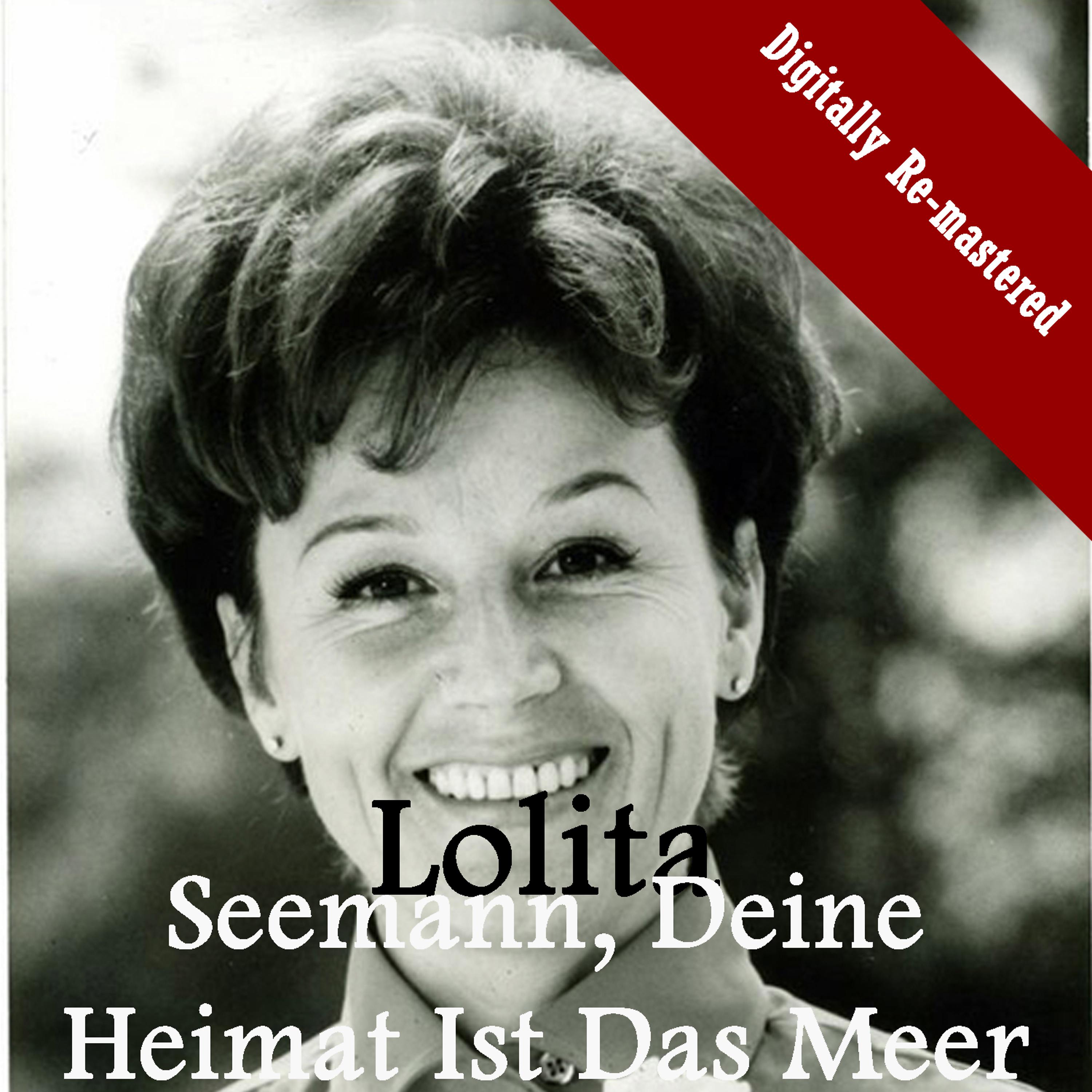 Постер альбома Seemann, Deine Heimat Ist Das Meer (Digitally Re-mastered)