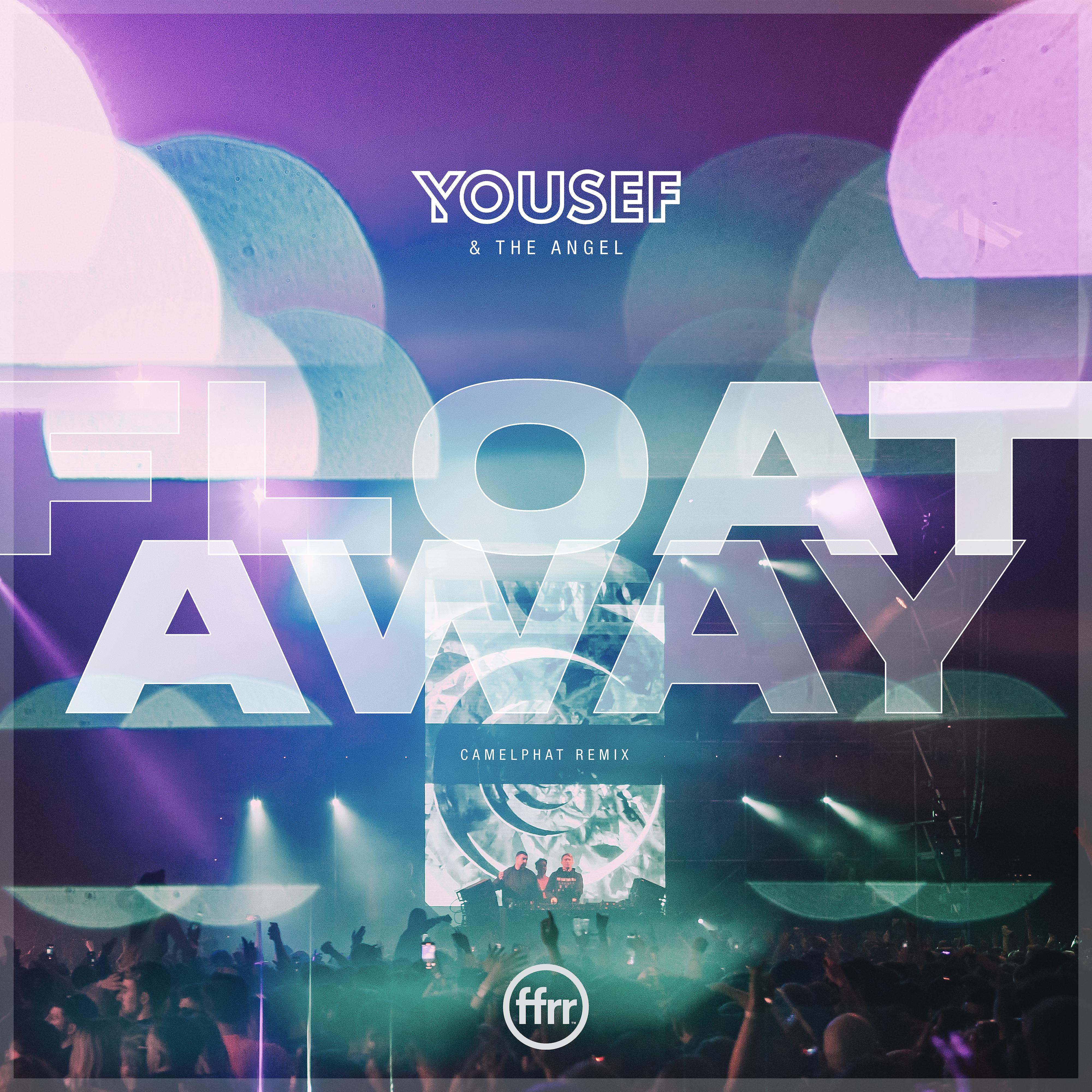 Постер альбома Float Away (CamelPhat Remix)