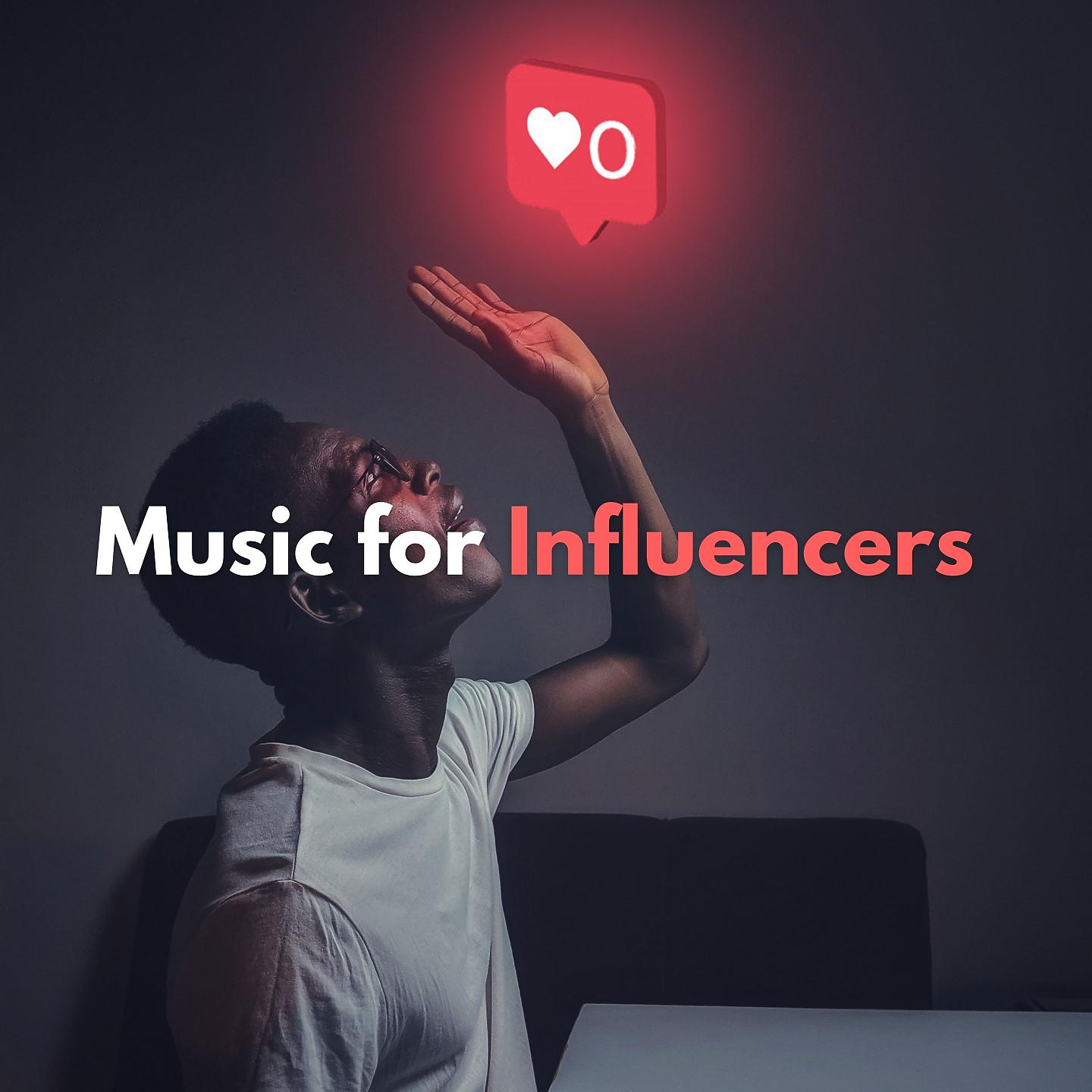 Постер альбома Music for Influencers