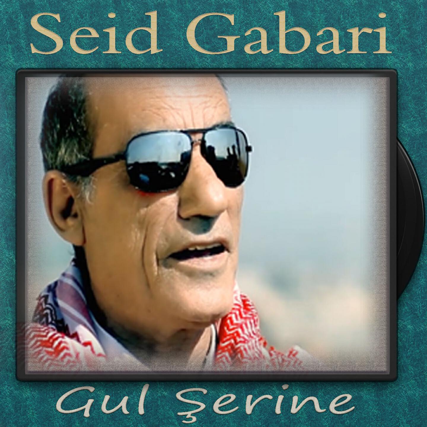 SEID GABARI - Tu Şer U Cengi Peşmergeme