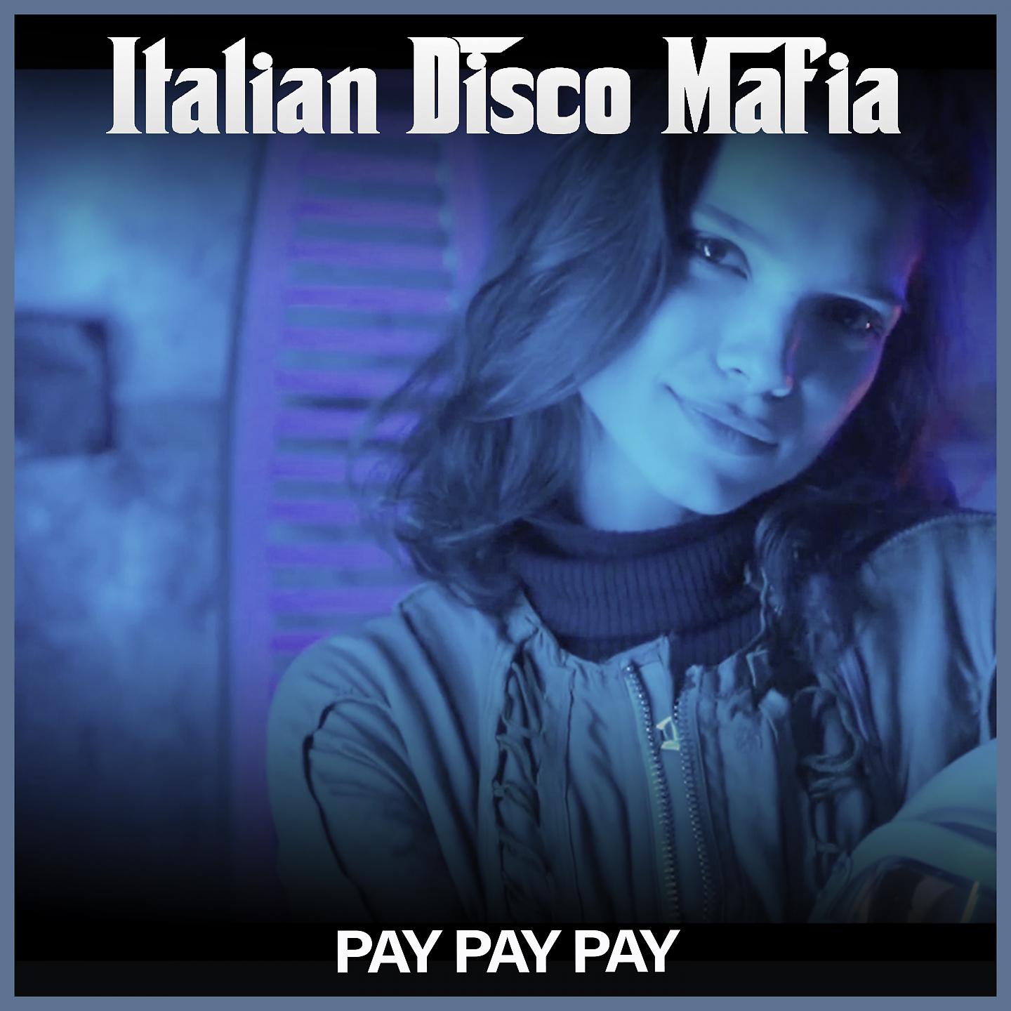 Постер альбома Pay Pay Pay