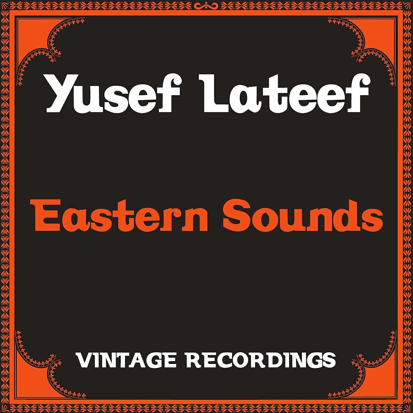 Yusef Lateef - The Three Faces of Balal