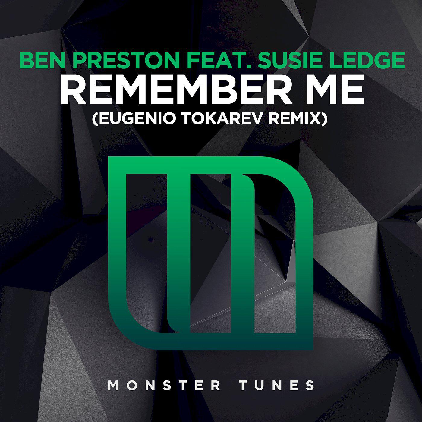 Постер альбома Remember Me (Eugenio Tokarev Remix)