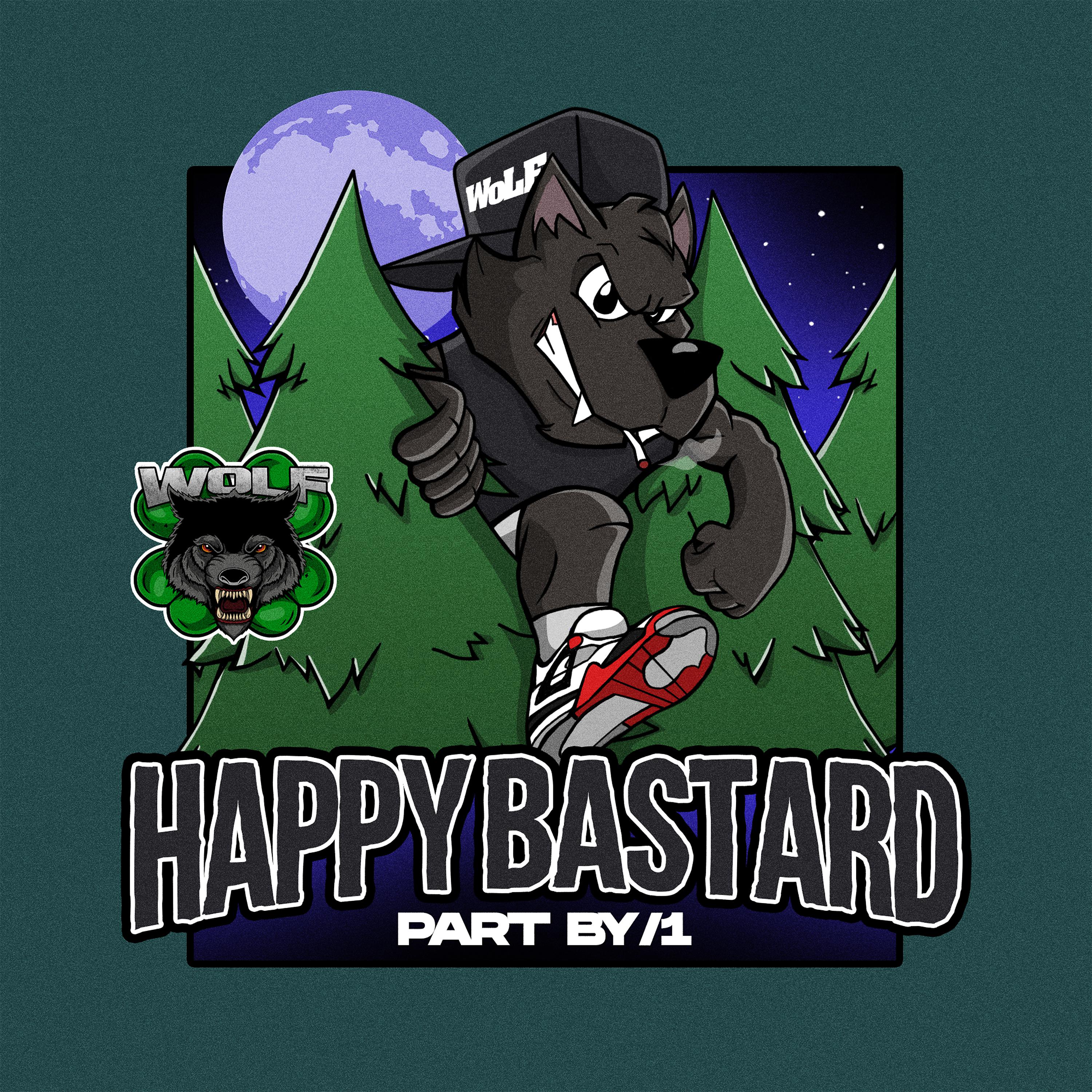 Постер альбома Happy Bastard