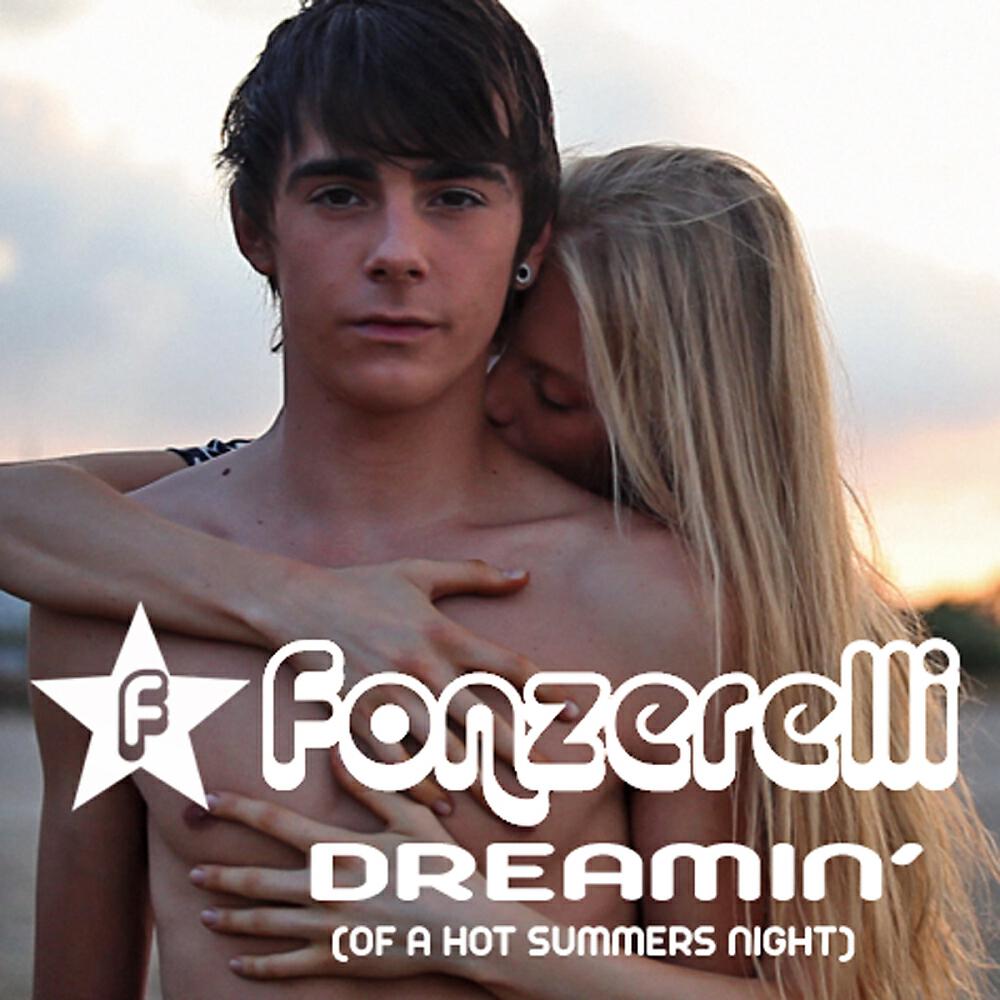 Fonzerelli - Dreamin' (Of A Hot Summers Night) (Bare Noize Remix)