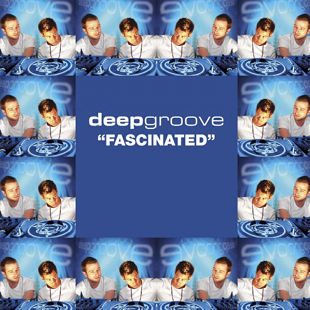 Deepgroove - Facsinated (Vocal Dub)