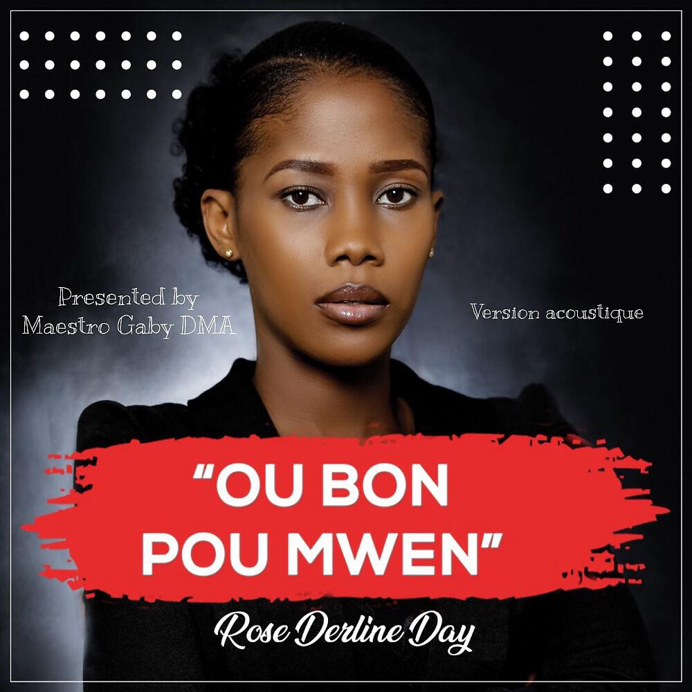 Rose Derline Day - Ou bon pou mwen (Version Acoustique)