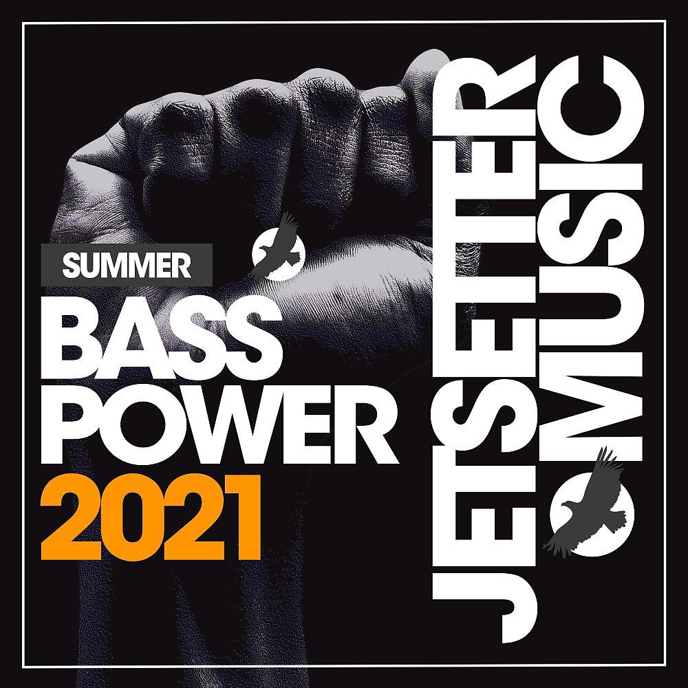 Постер альбома Bass Power Summer '21