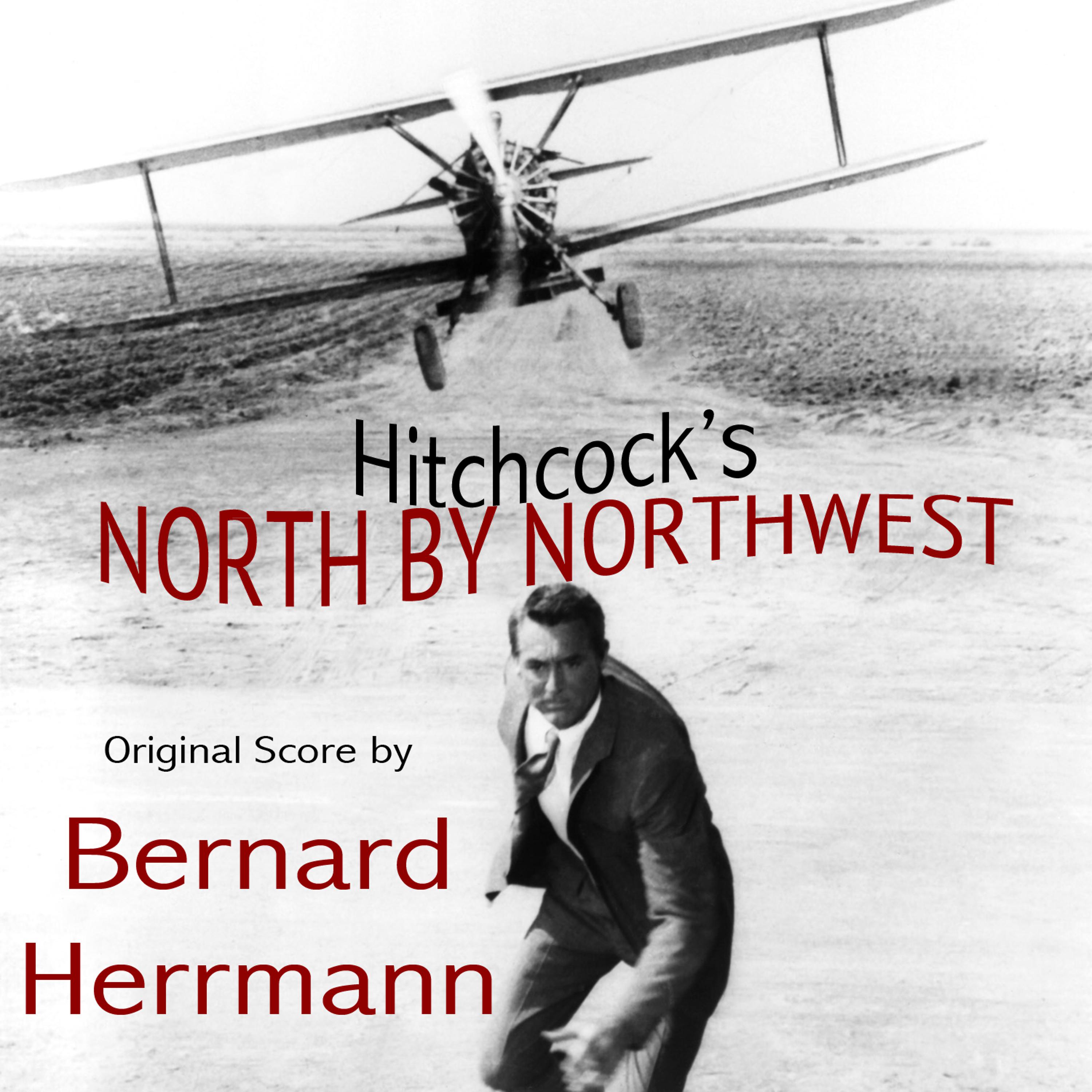 Постер альбома Alfred Hitchcock's North By Northwest (Original Soundtrack)