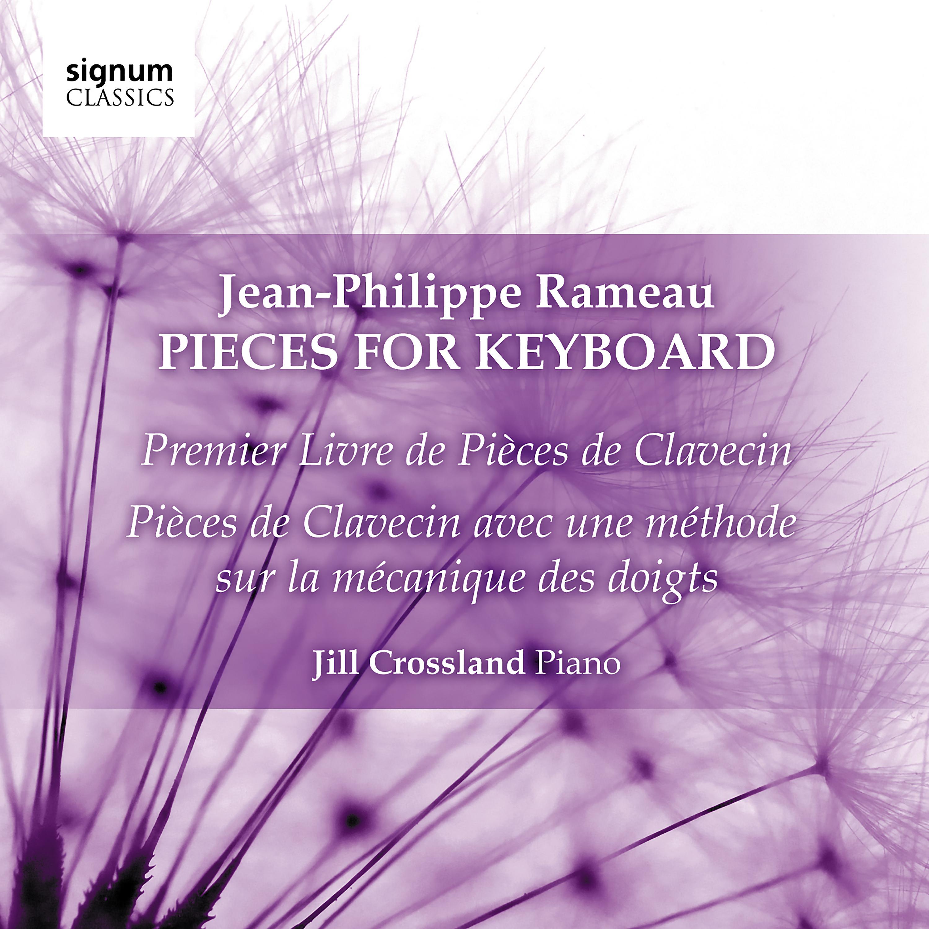 Постер альбома Jean-Philippe Rameau: Pieces for Keyboard