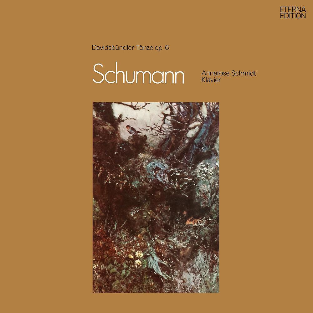Annerose Schmidt - Davidsbündler-Tänze, Op. 6: No. 6. Sehr rasch