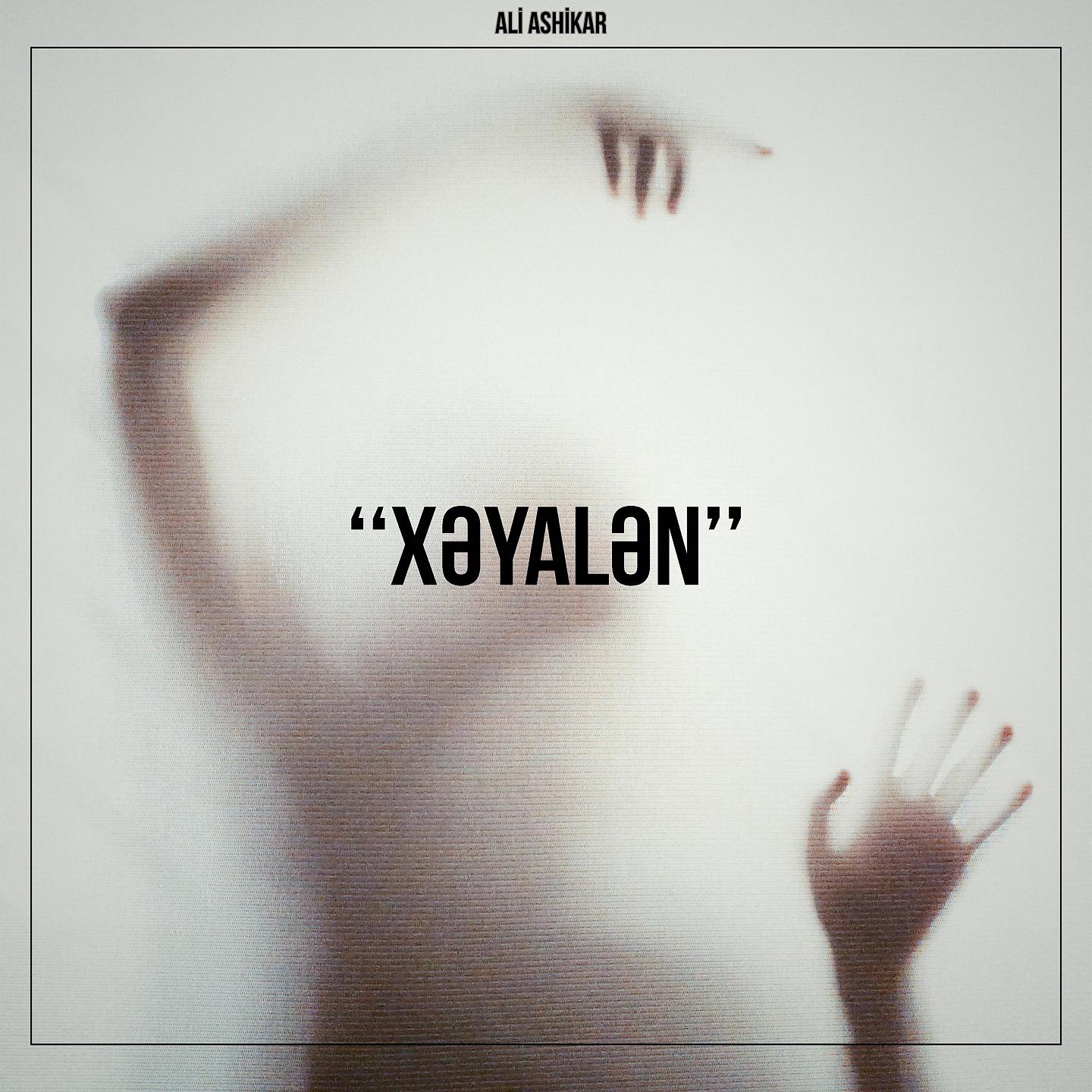 Постер альбома Xəyalən