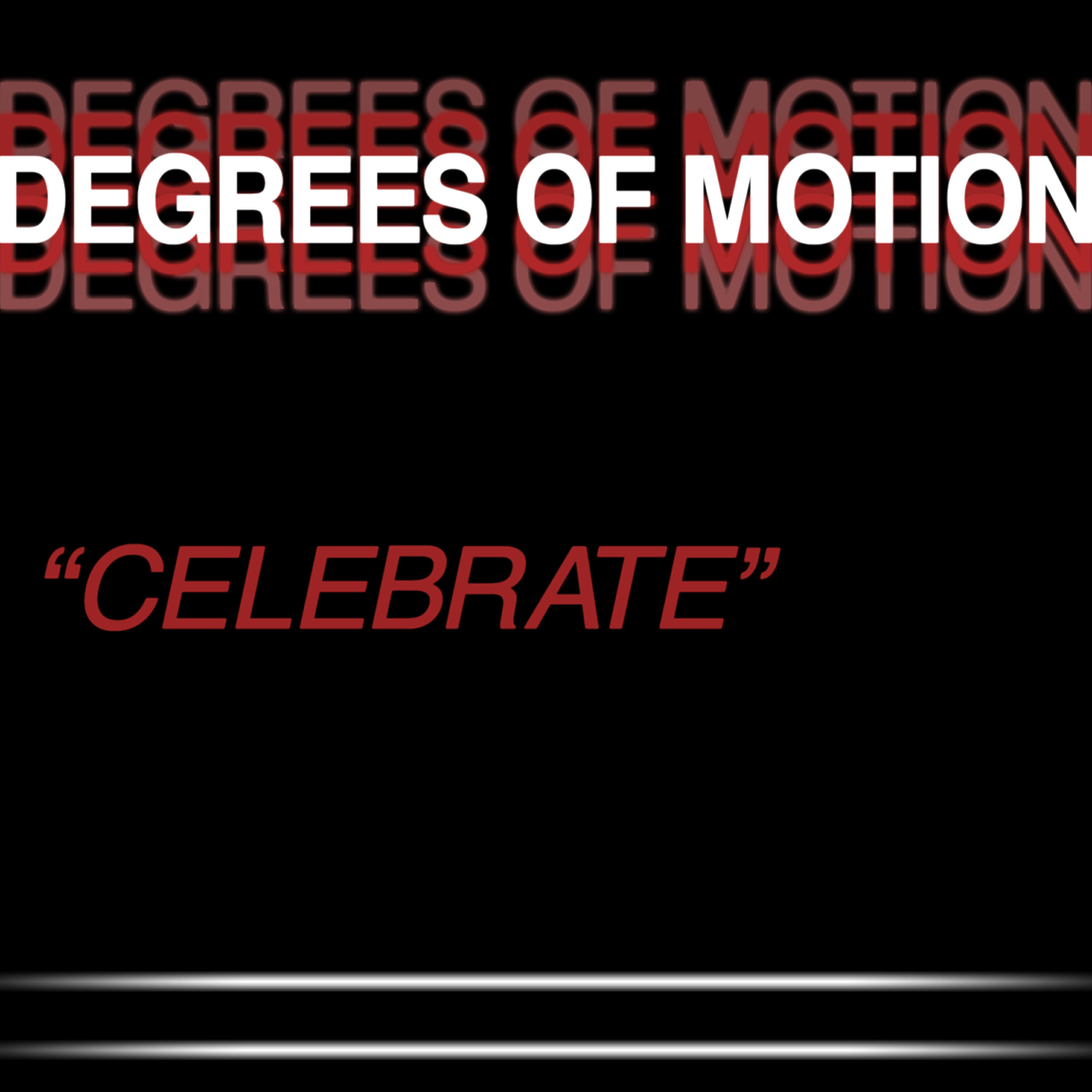 Degrees Of Motion - Celebrate (Original LP Mix)