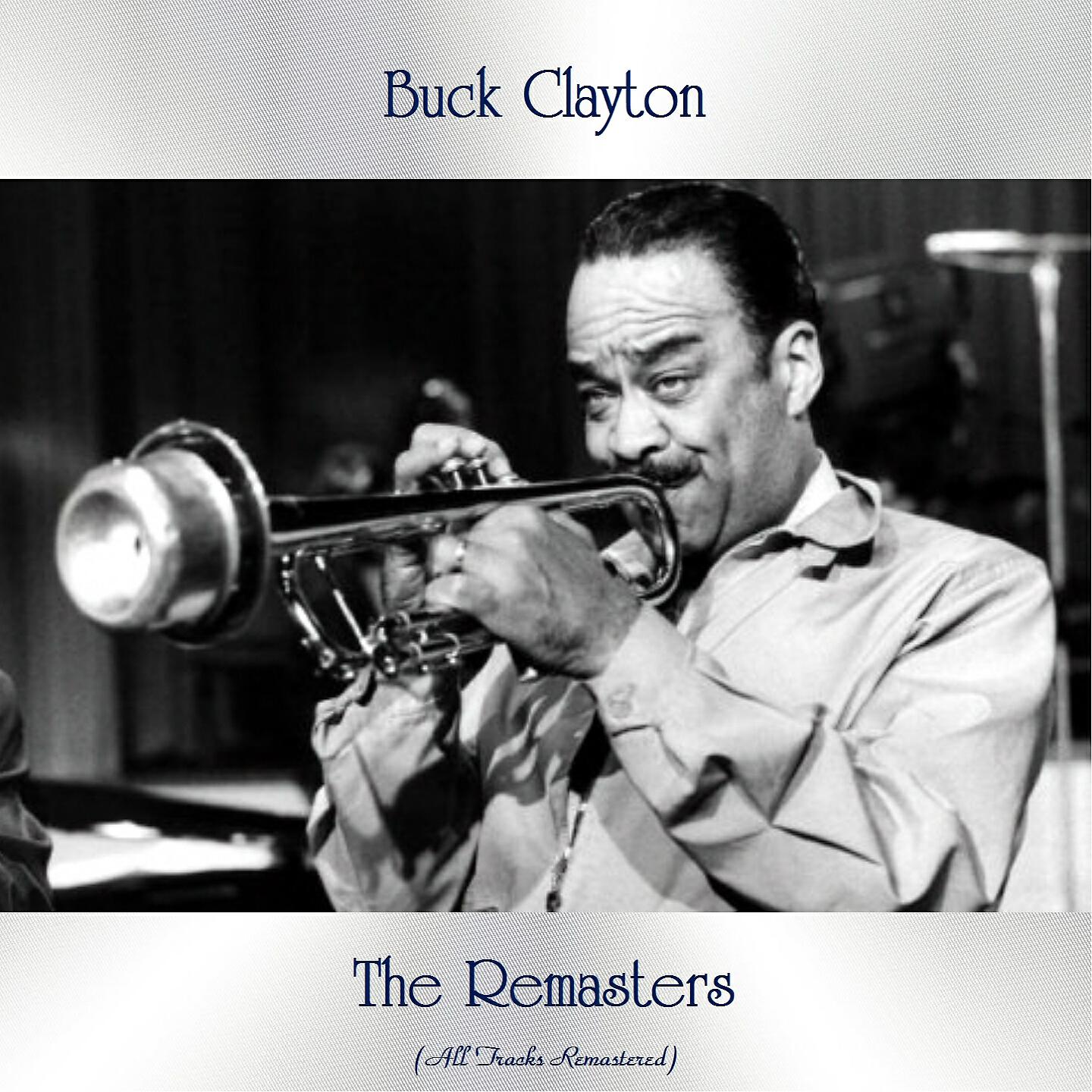 Buck Clayton & Buddy Tate - Dallas Delight (Remastered 2016)
