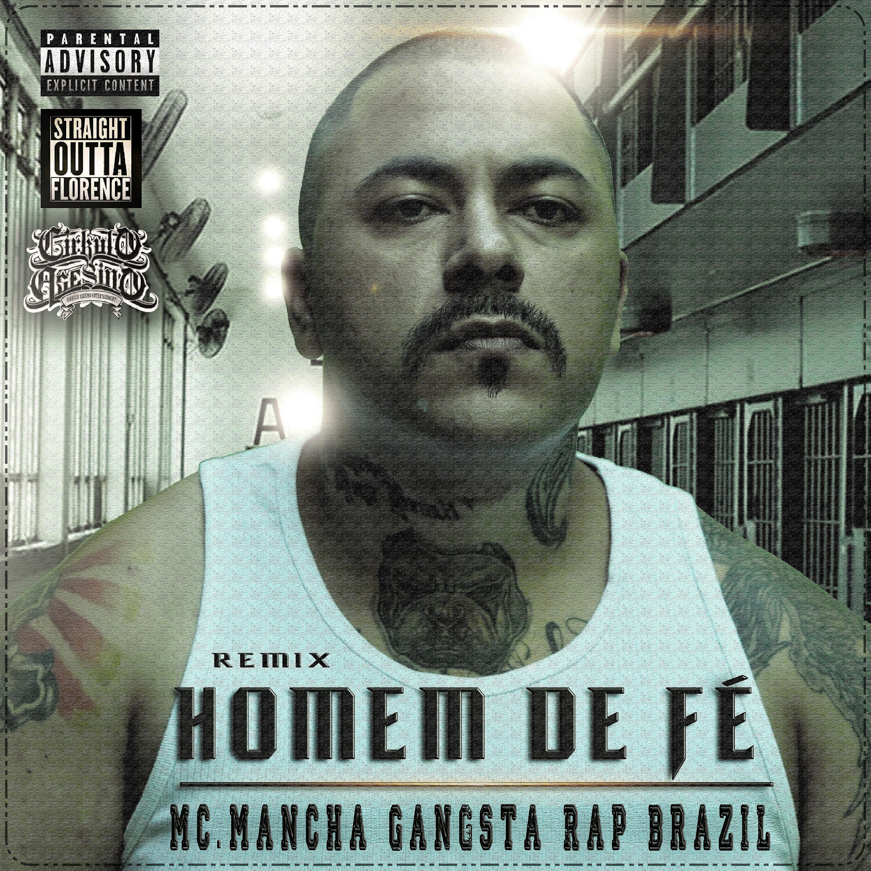 Mc.Mancha Gangsta Rap Brazil - Florence Gang For Love