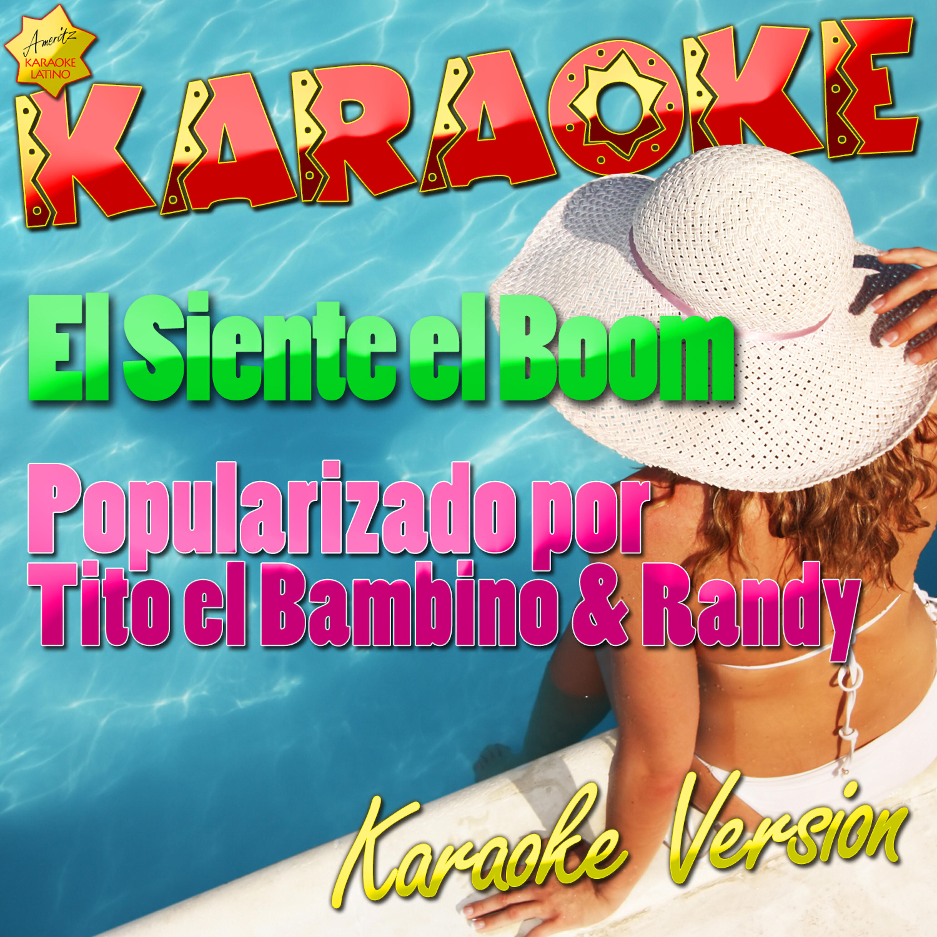 Ameritz Karaoke Latino - Siente el Boom (Popularizado por Tito el Bambino & Randy) [Karaoke Version]