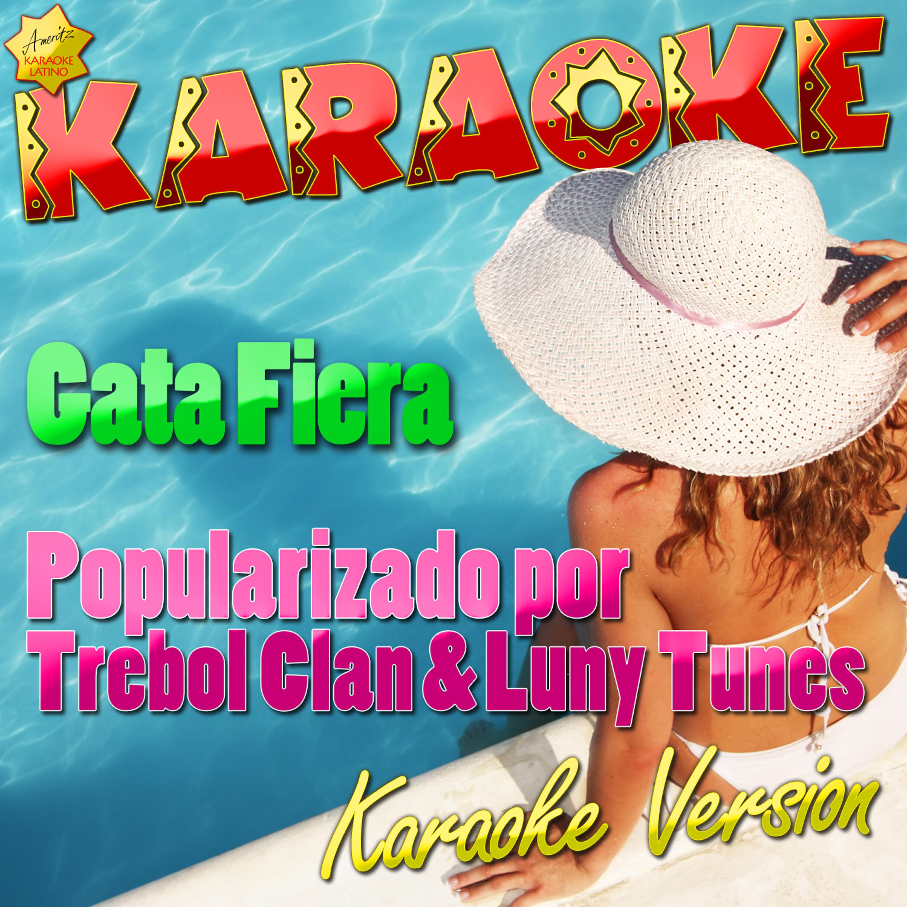 Ameritz Karaoke Latino - Gata Fiera (Popularizado por Trebol Clan & Luny Tunes) [Karaoke Version]