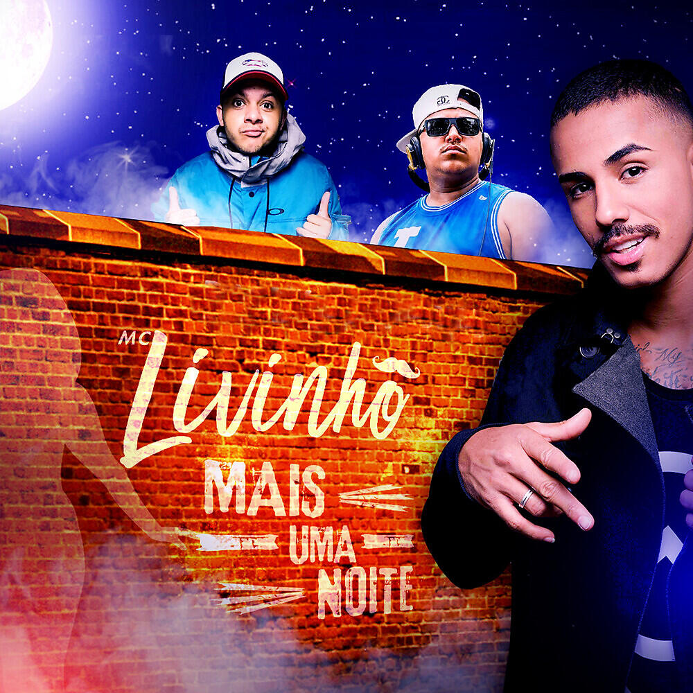MC Livinho - Mais uma Noite