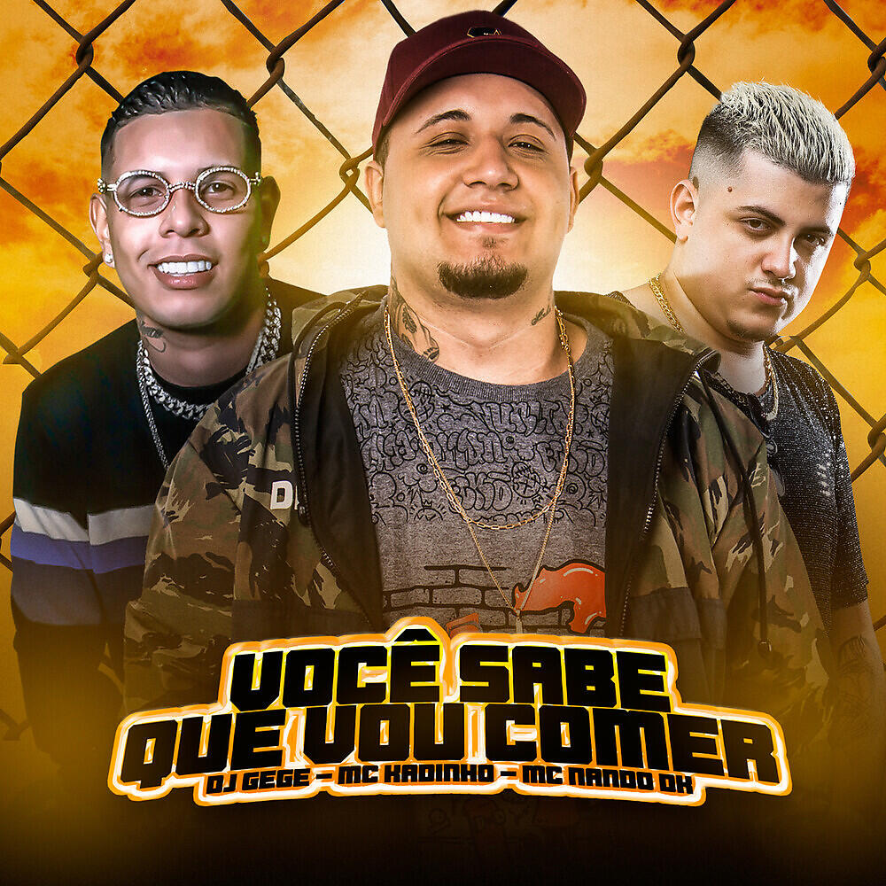 DJ Gege - Você Sabe Que Vou Comer