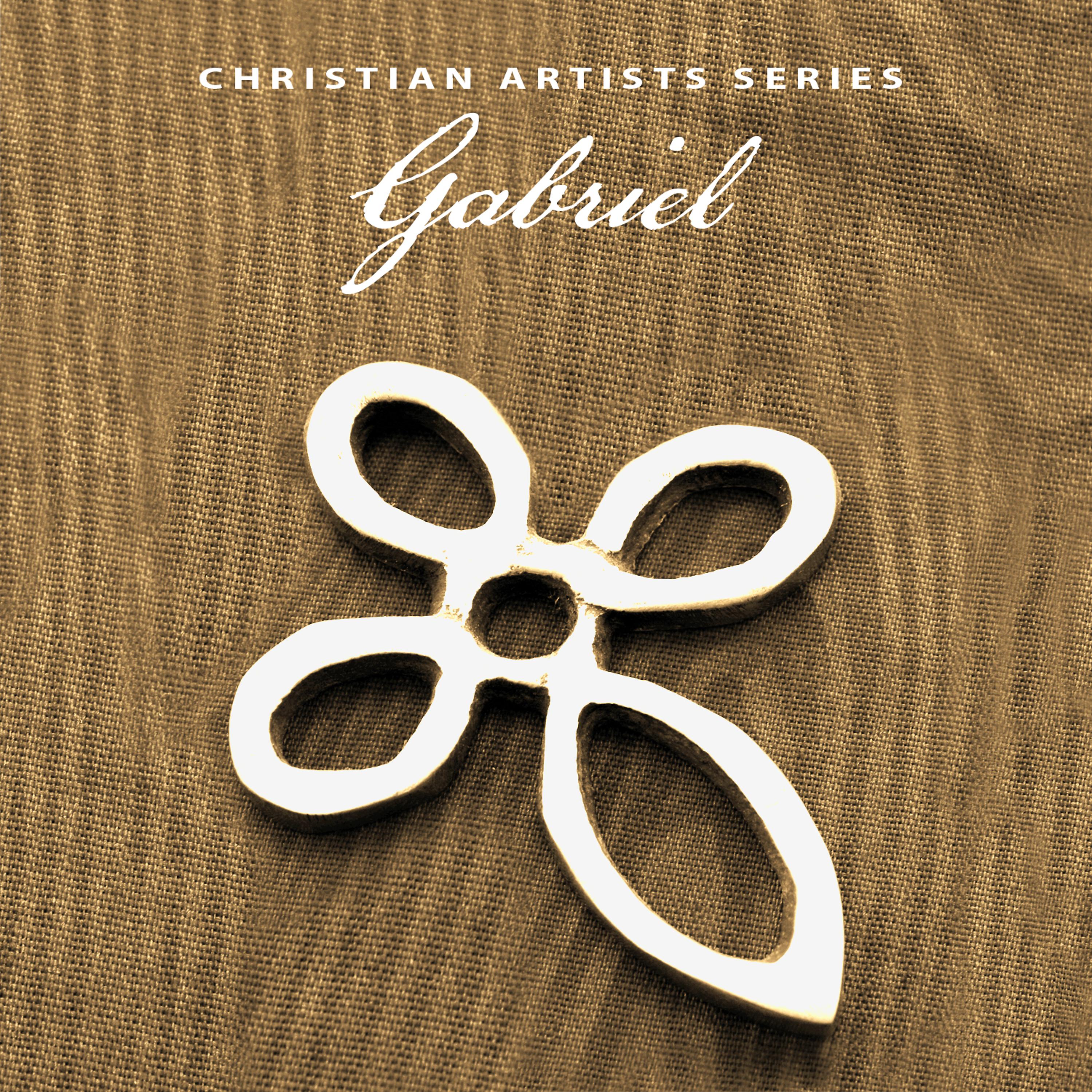 Постер альбома Christian Artists Series: Gabriel