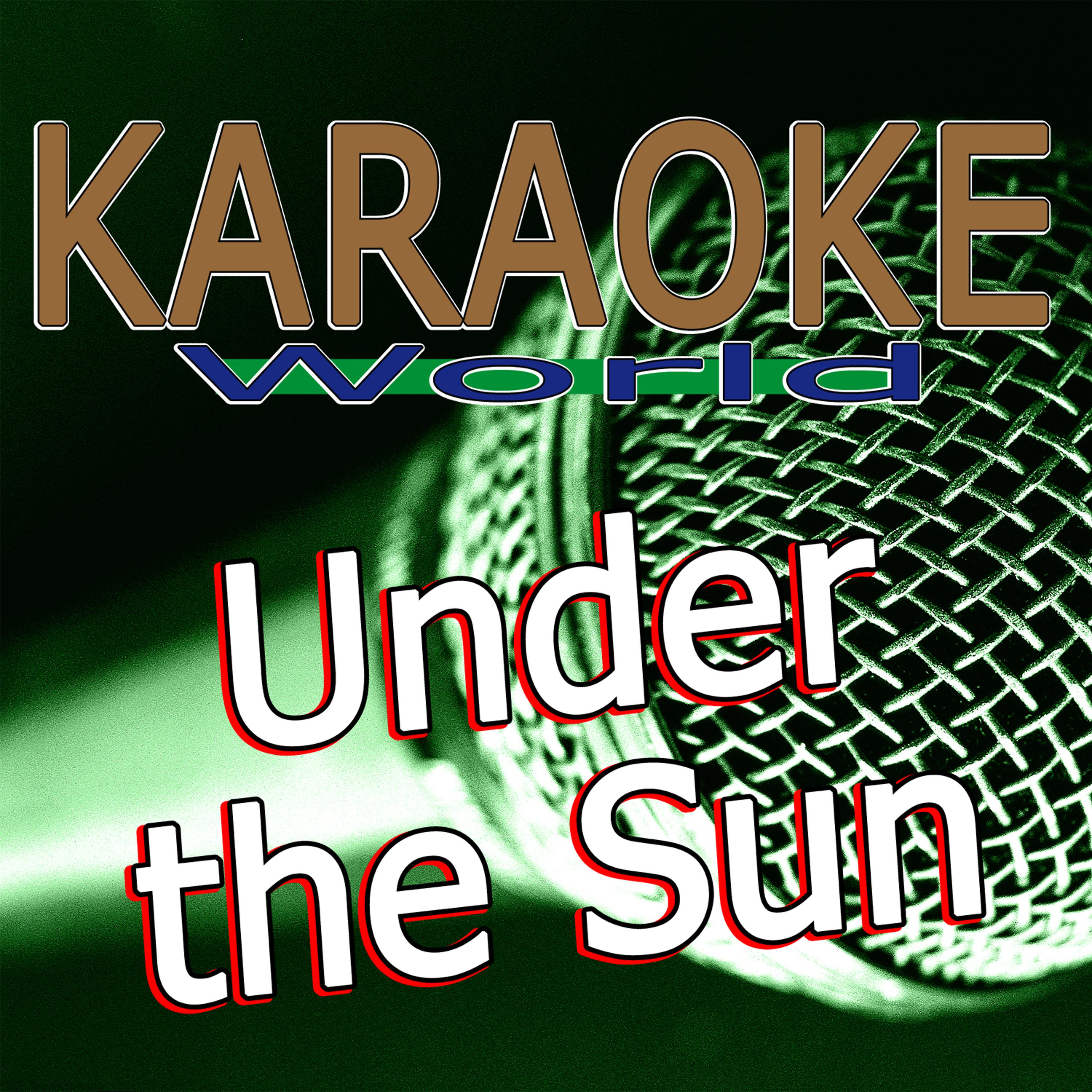 Постер альбома Under the Sun (Originally Performed By Cheryl) [Karaoke Version]