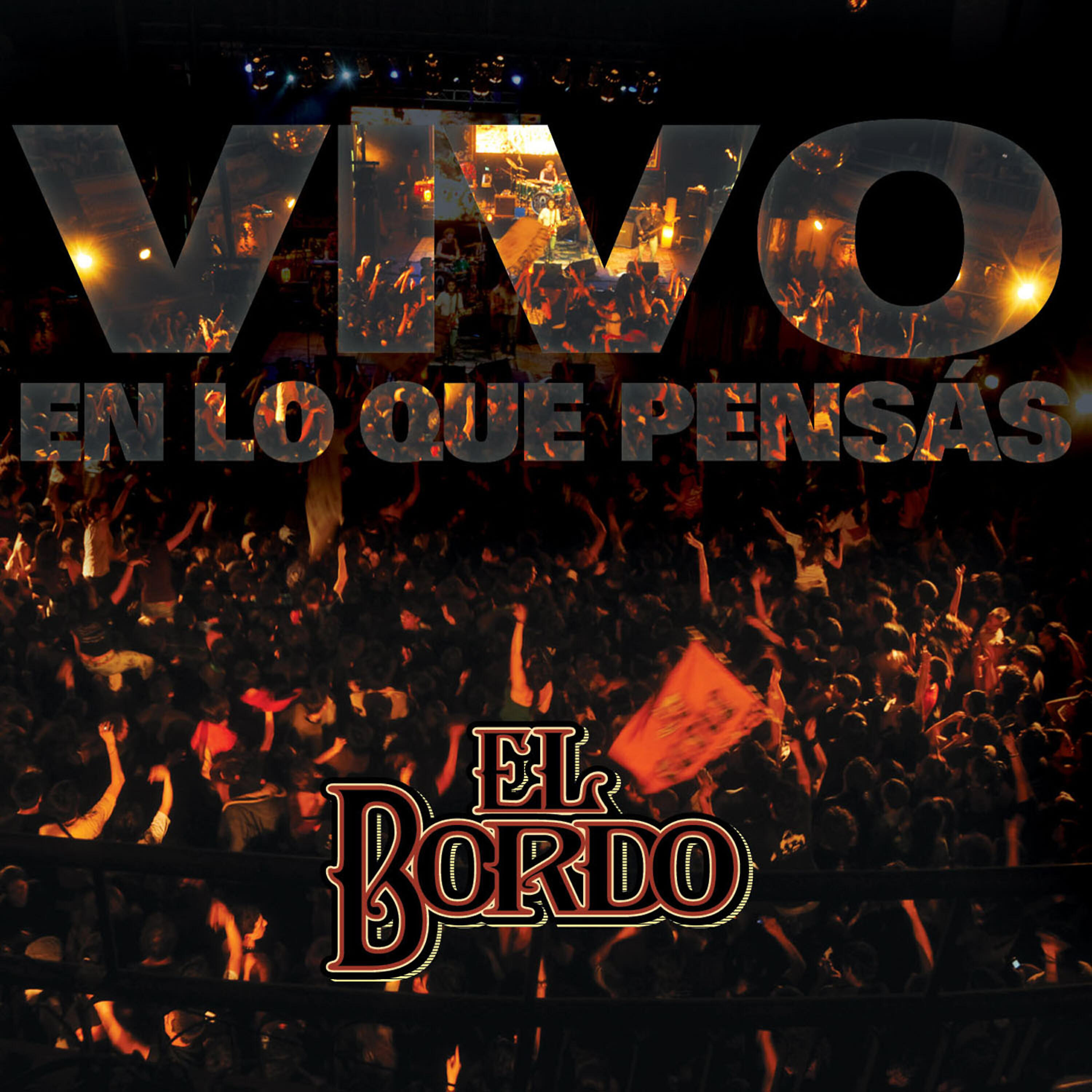 El Bordo - Los Perdidos (En Vivo)