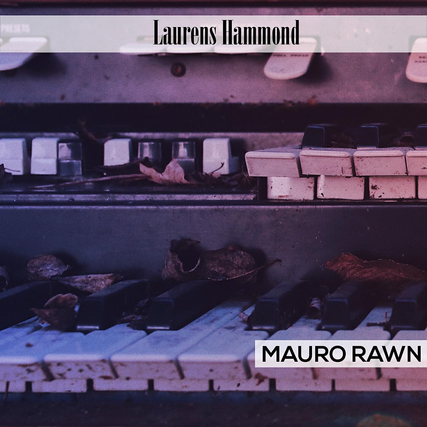 Mauro Rawn - Joey De Francesco