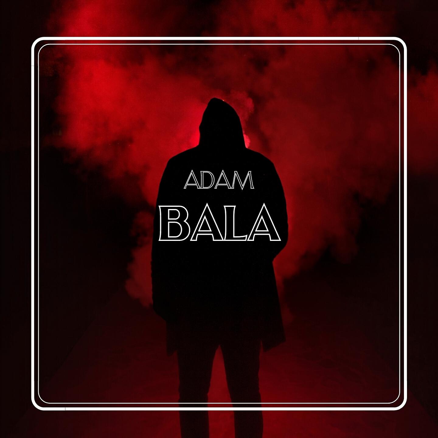 ADAM - Bala