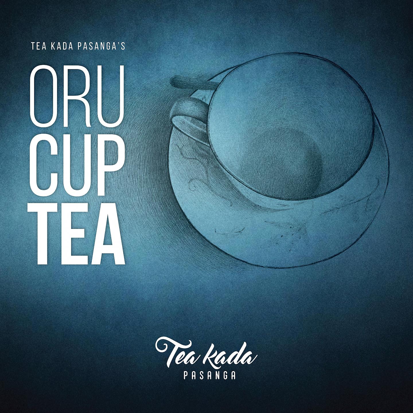 Постер альбома Oru Cup Tea