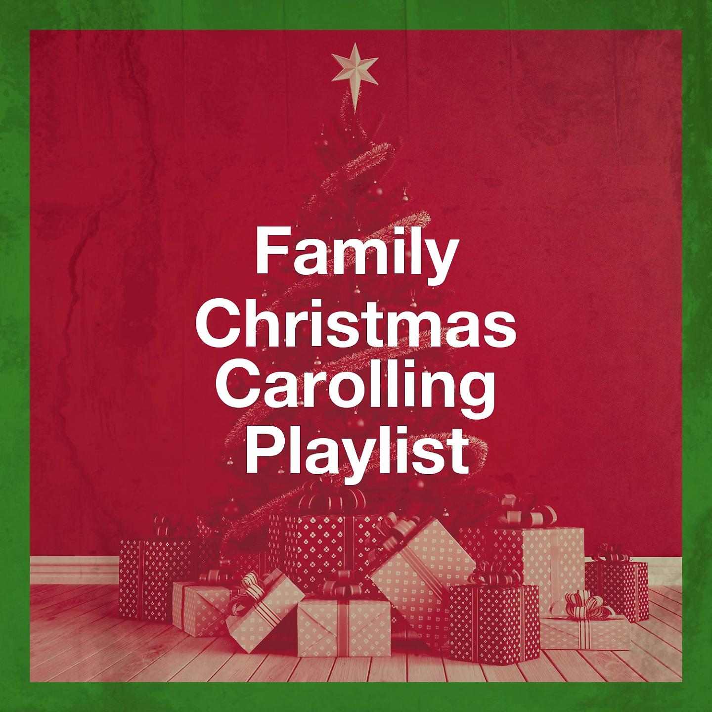 Постер альбома Family Christmas Carolling Playlist