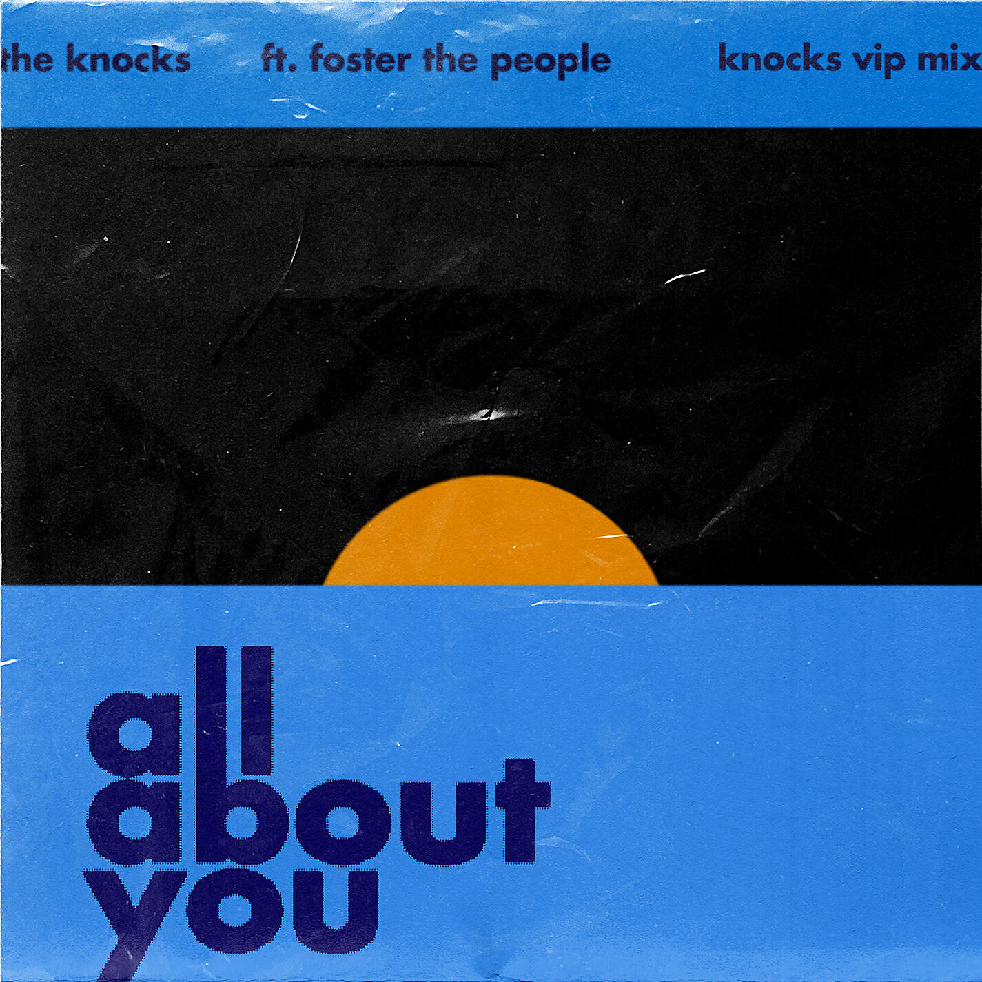 The Knocks - All About You (feat. Foster The People) [The Knocks VIP]