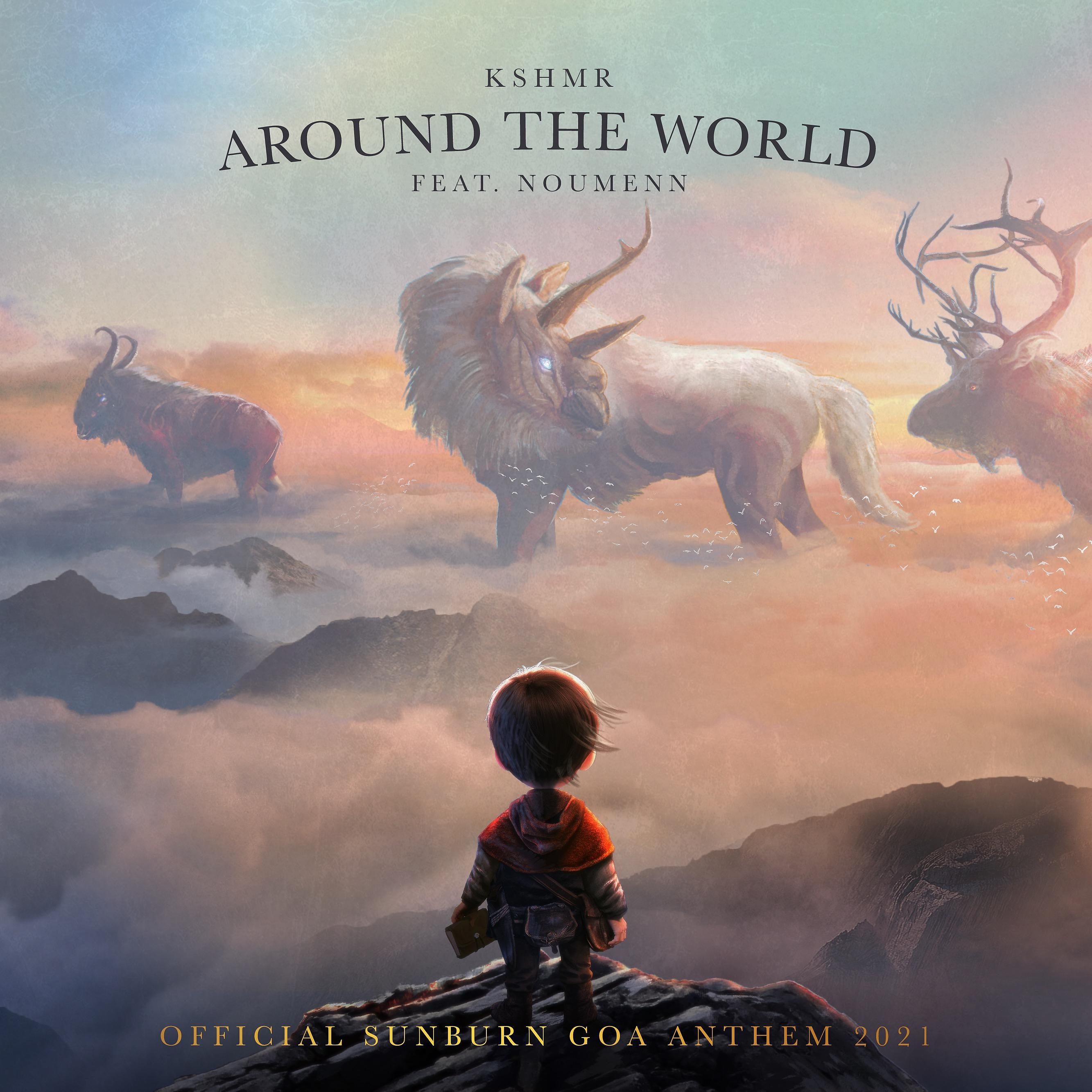 Постер альбома Around the World (feat. NOUMENN) [Official Sunburn Goa Anthem 2021]
