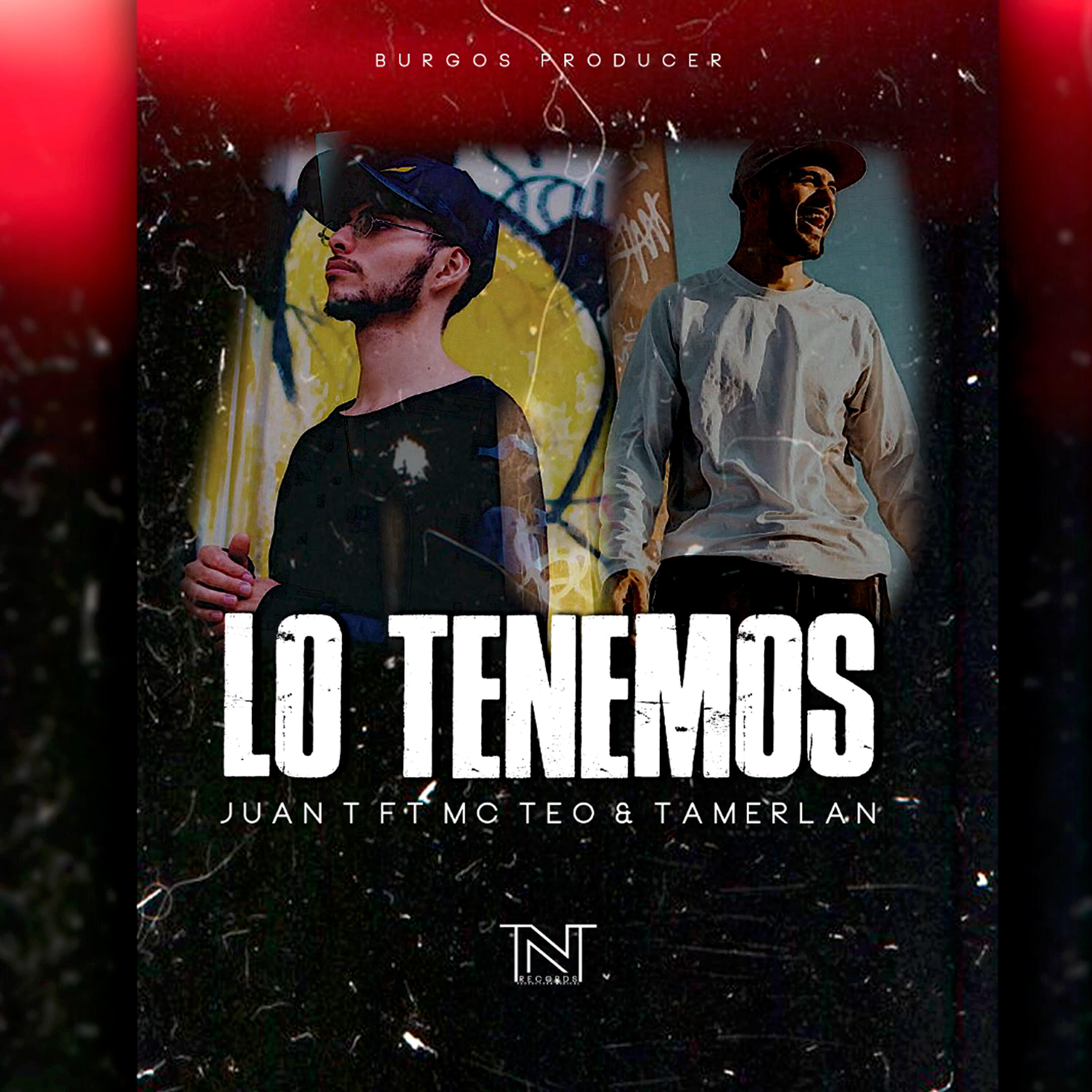 juan t - Lo Tenemos