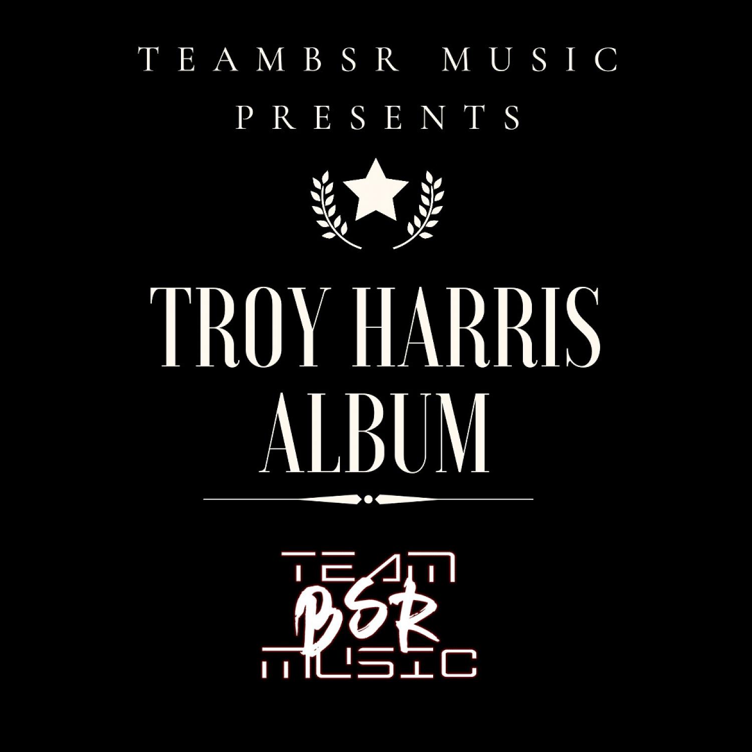 Постер альбома Troy Harris Album