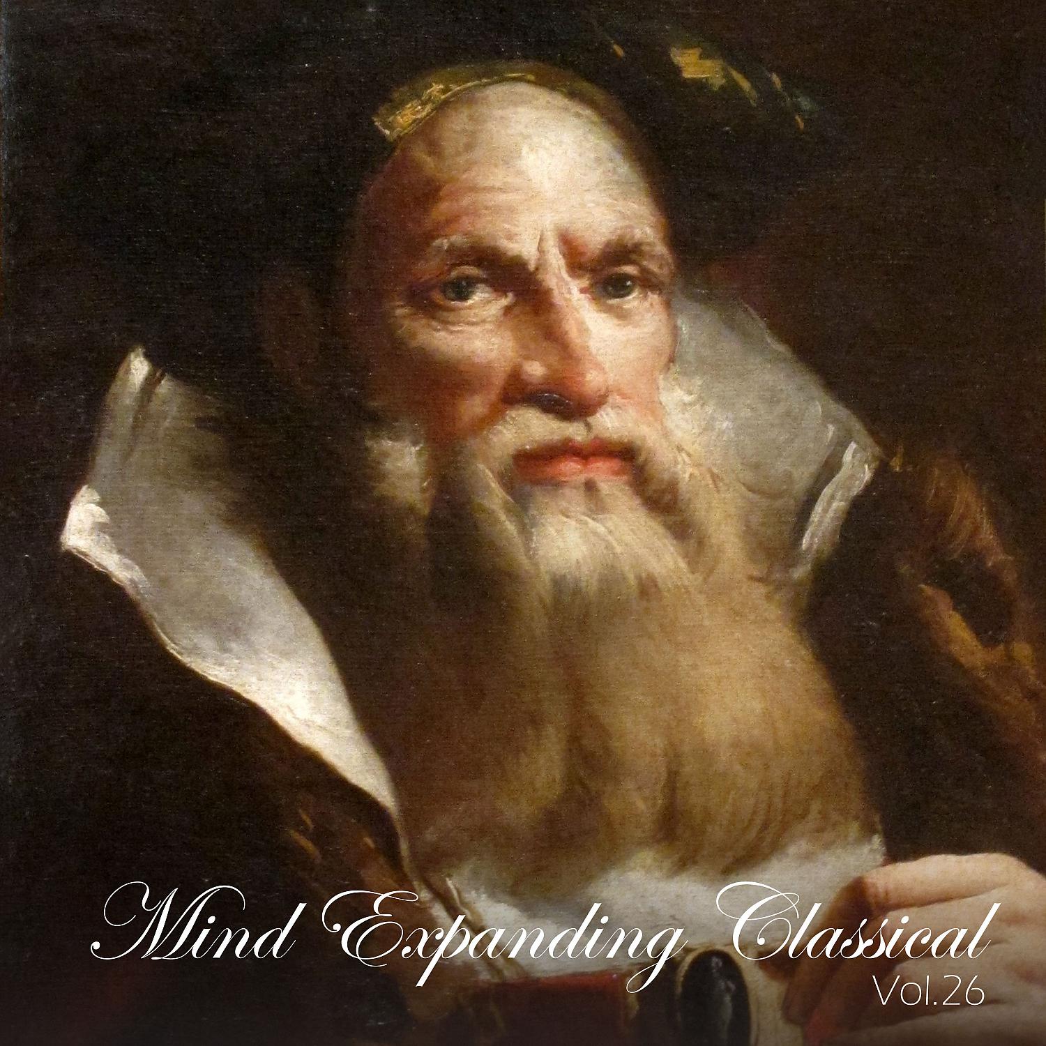 Постер альбома Mind Expanding Classical, Vol. 26