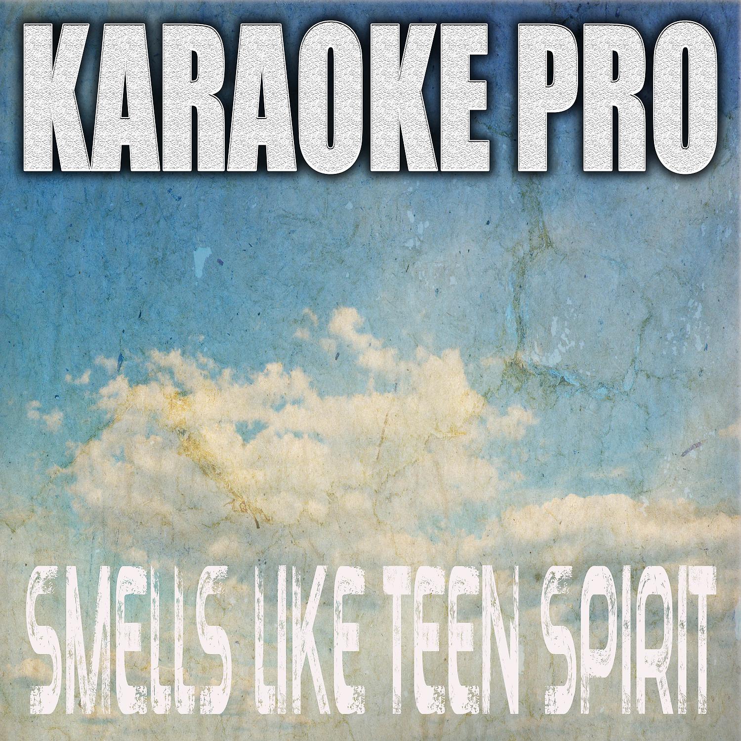 Постер альбома Smells Like Teen Spirit (Originally Performed by Malia J) (Karaoke)