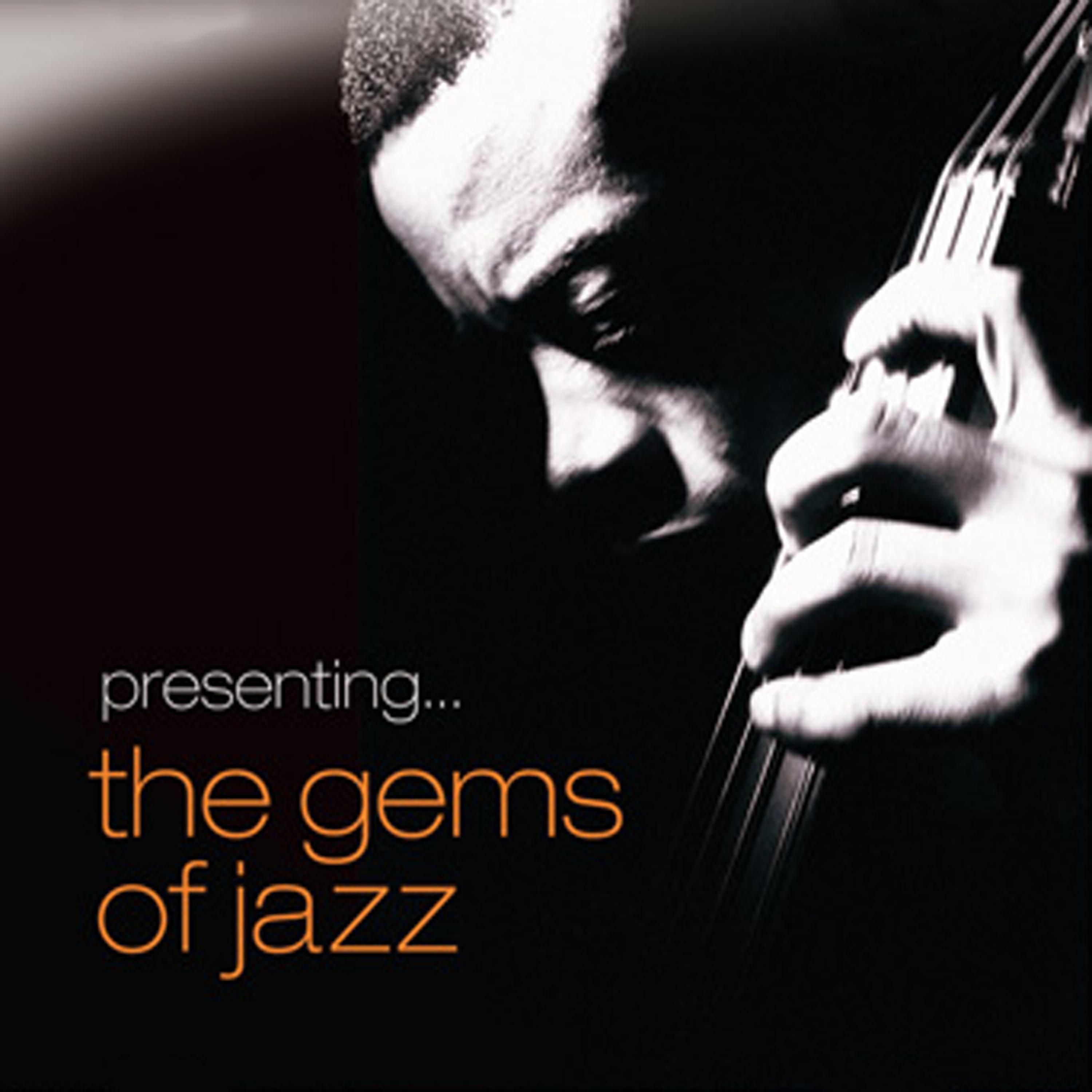 Постер альбома Presenting… The Gems of Jazz - Vol. 1
