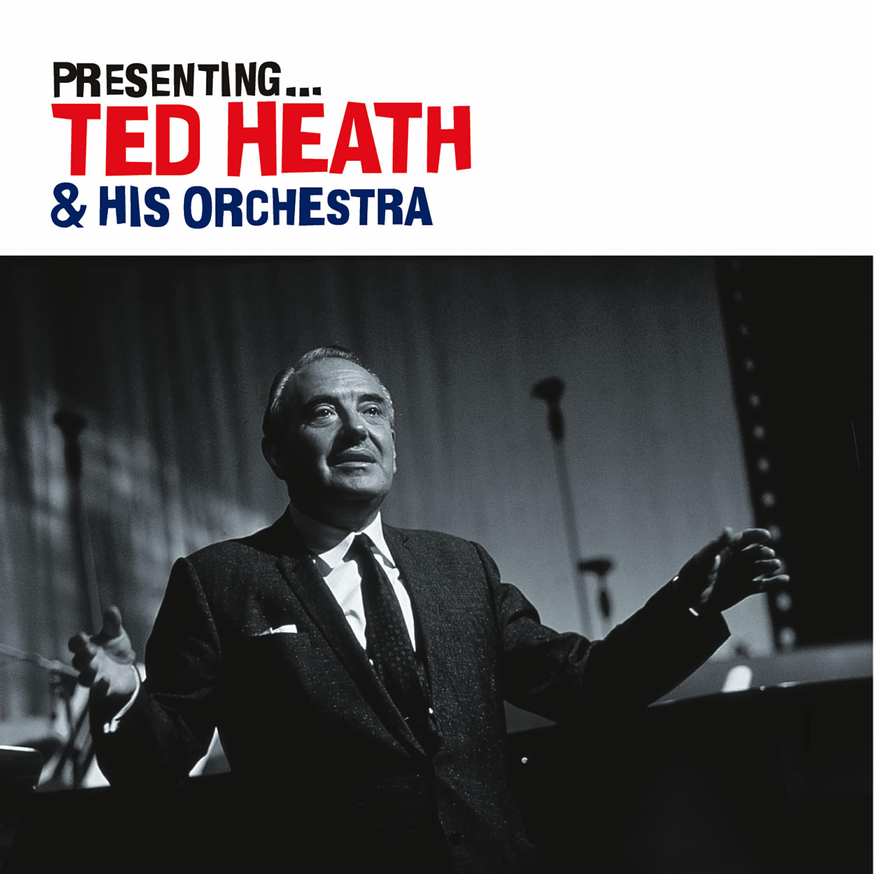Ted Heath - Cossack Patrol